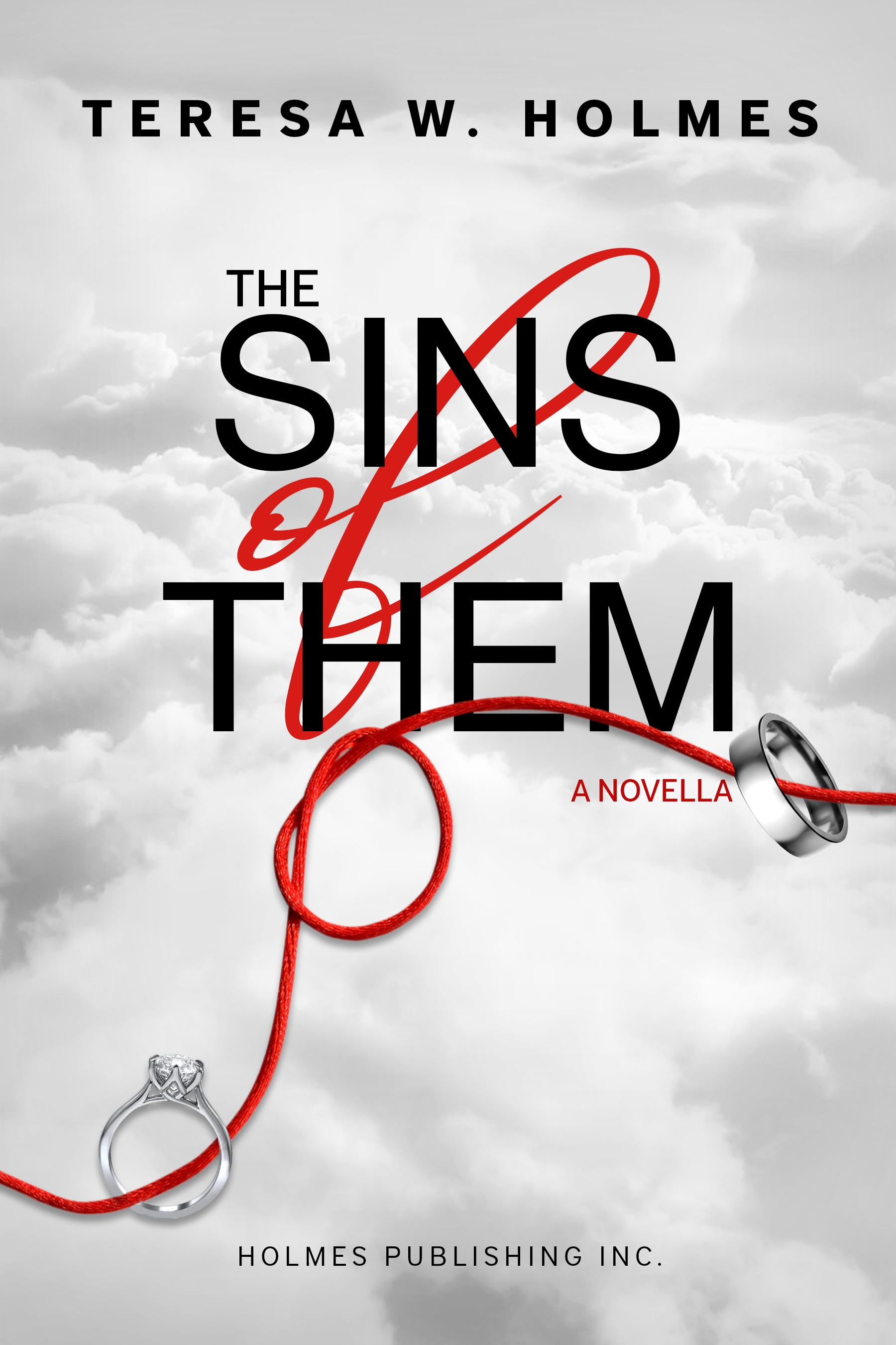Author Teresa W. Holmes is Releasing a New Romance Novella on August 31, 2021 Titled, "The Sins of Them"