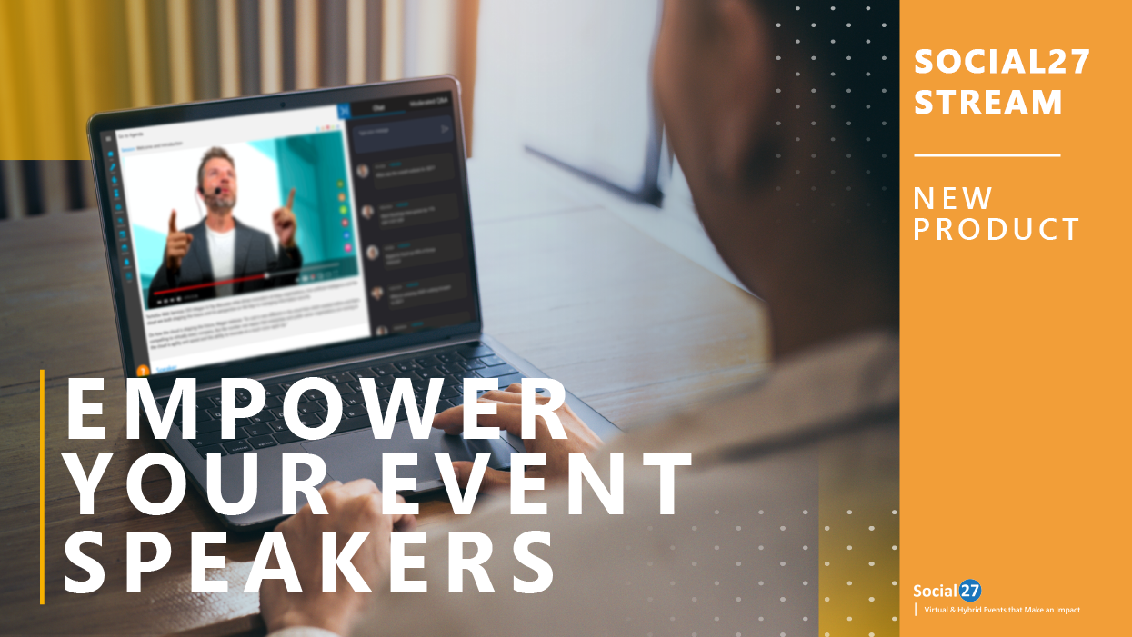 Social27 Announces Self Streaming Tool to Empower Virtual and Hybrid Event Speakers