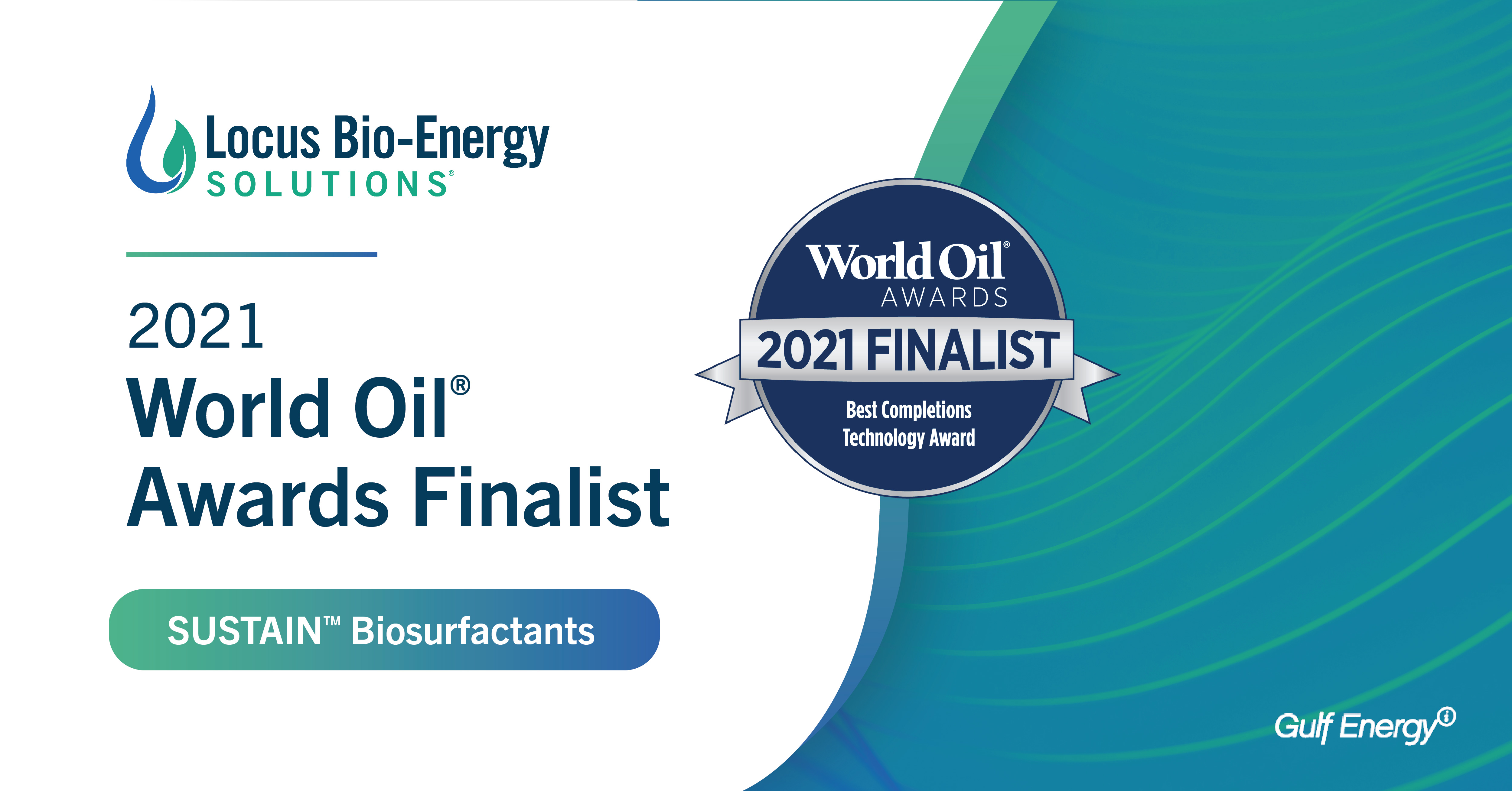 SUSTAIN Biosurfactants Named Best Completion Technology Finalist for World Oil Awards 2021