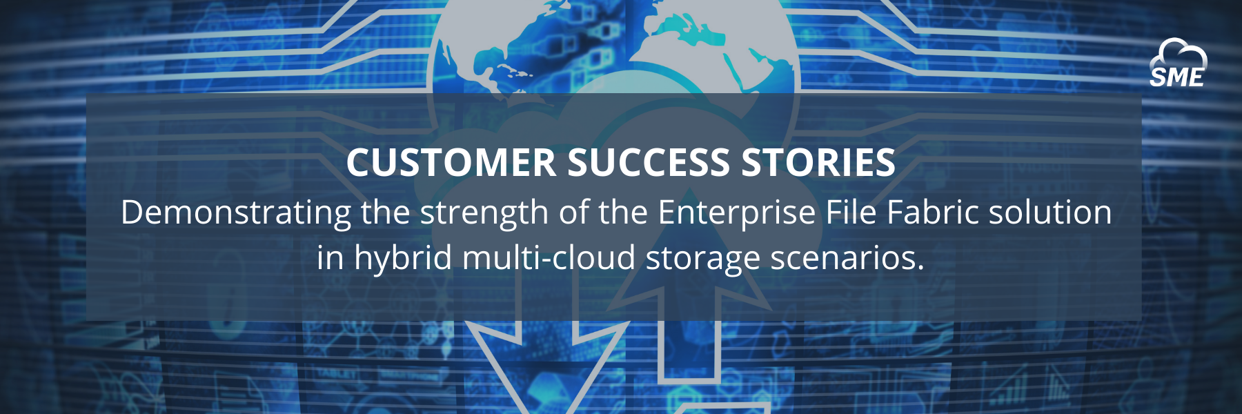 Storage Made Easy Releases a Number of Multi-Cloud Customer Case Studies for the Finance, M&E and Manufacturing Verticals
