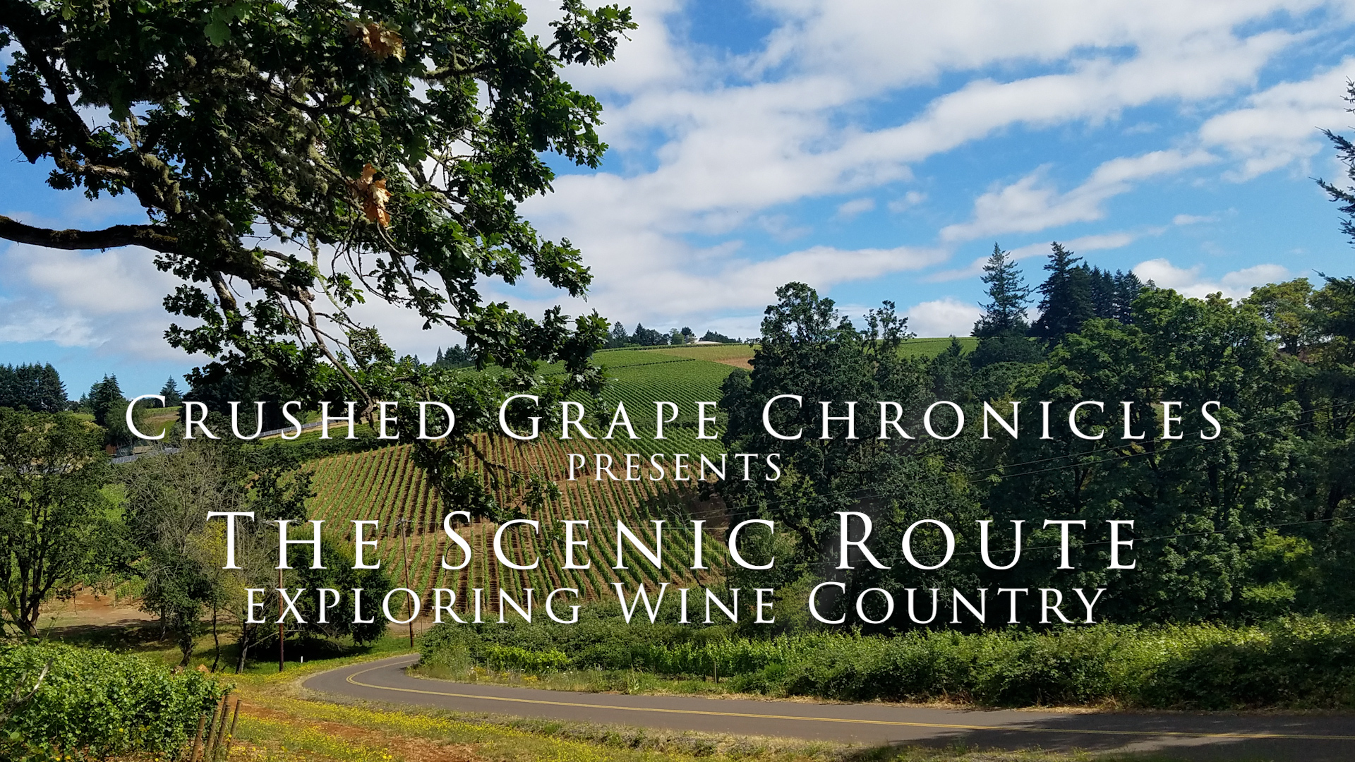 Crushed Grape Chronicles in Association with 42 Aspens Productions Releases "The Scenic Route" Season 1