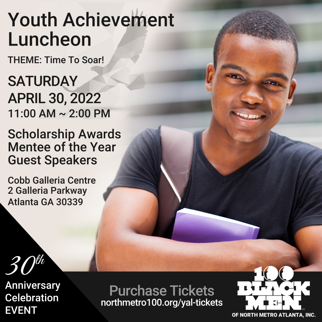 Youth Achievement Luncheon Presented by the 100 Black Men of North Metro Atlanta, Inc.