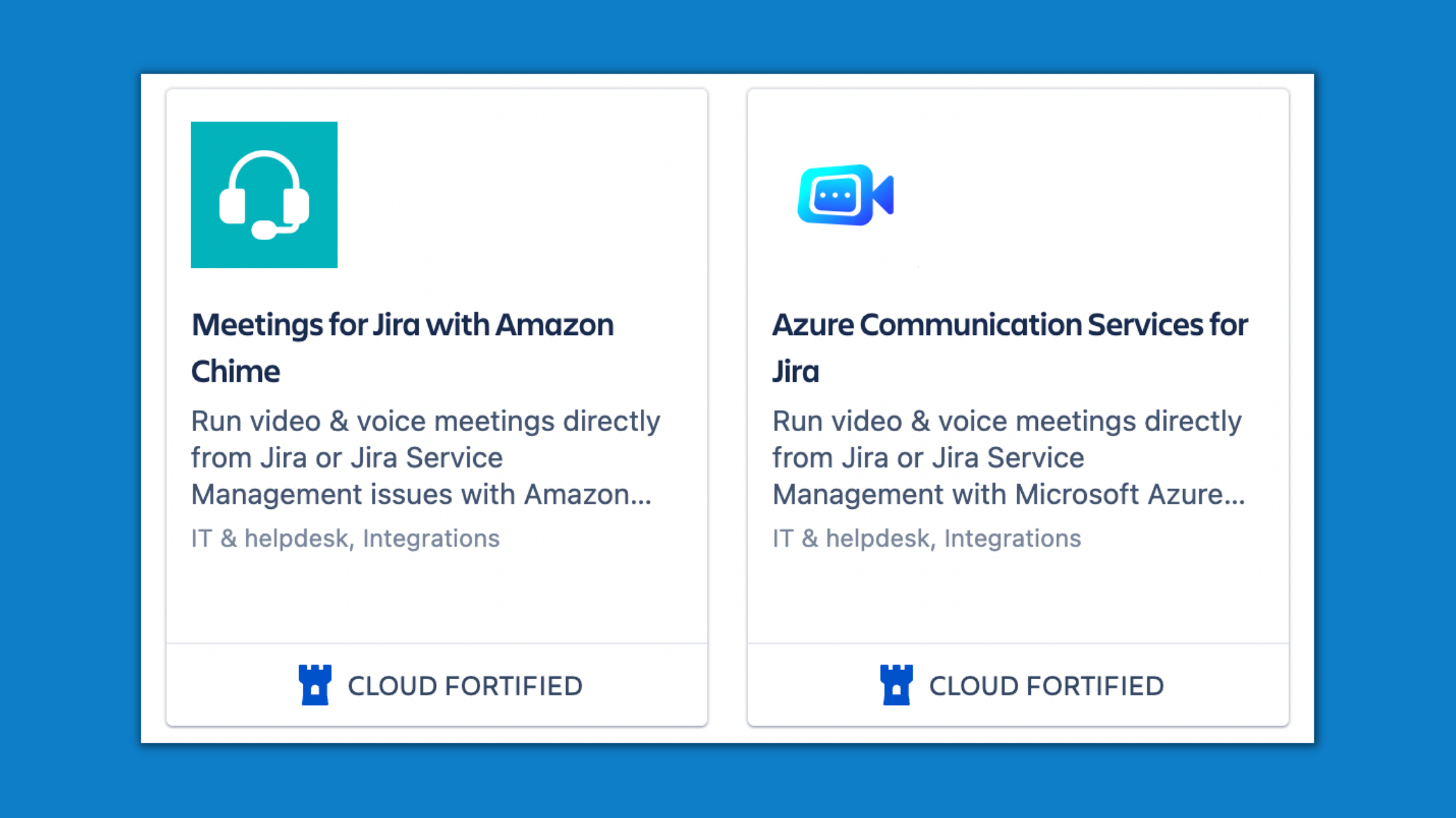 Azure Communication Services for Jira and Meetings for Jira with Amazon Chime are now Atlassian Cloud Fortified apps