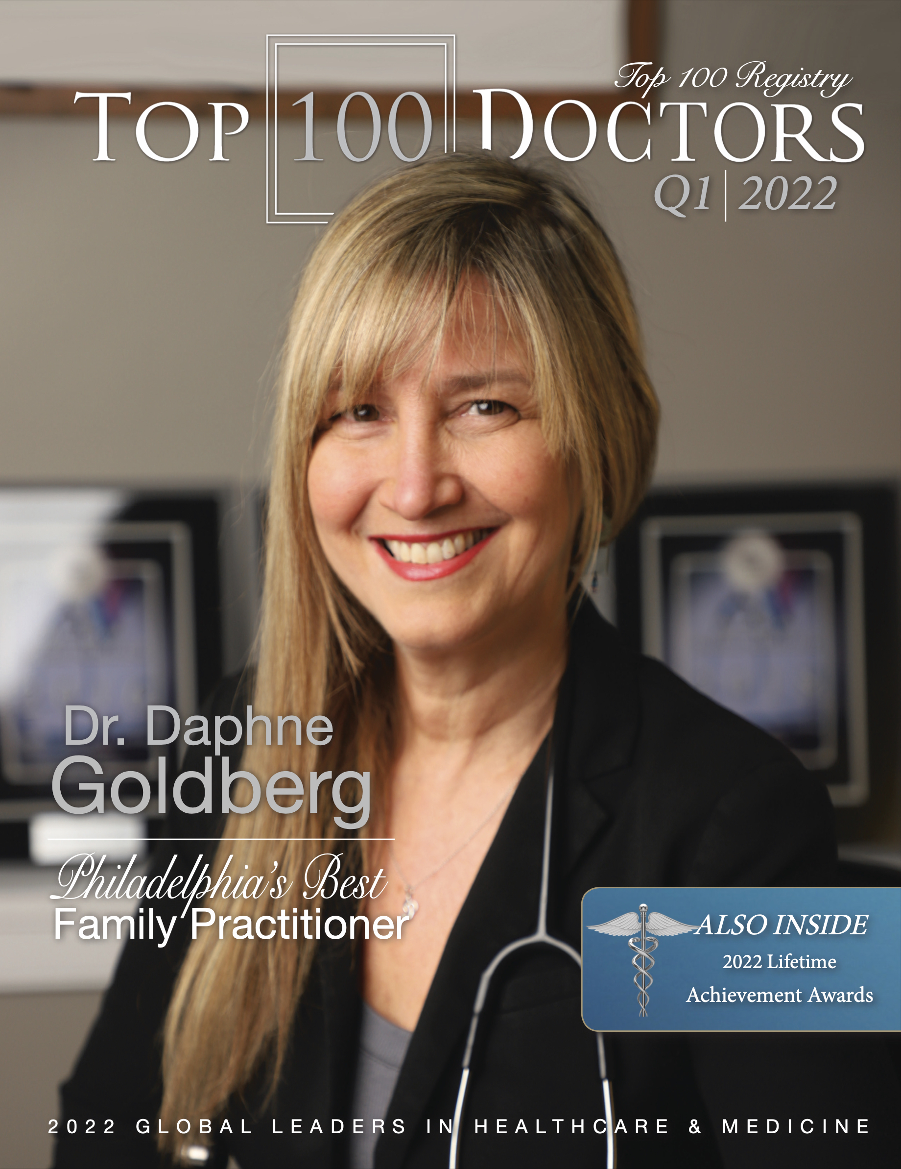 Dr. Daphne Goldberg is Being Honored by the Top 100 Registry, and Due to be Featured on the Front Cover of the 2022 Top 100 Doctors, Q1 Edition