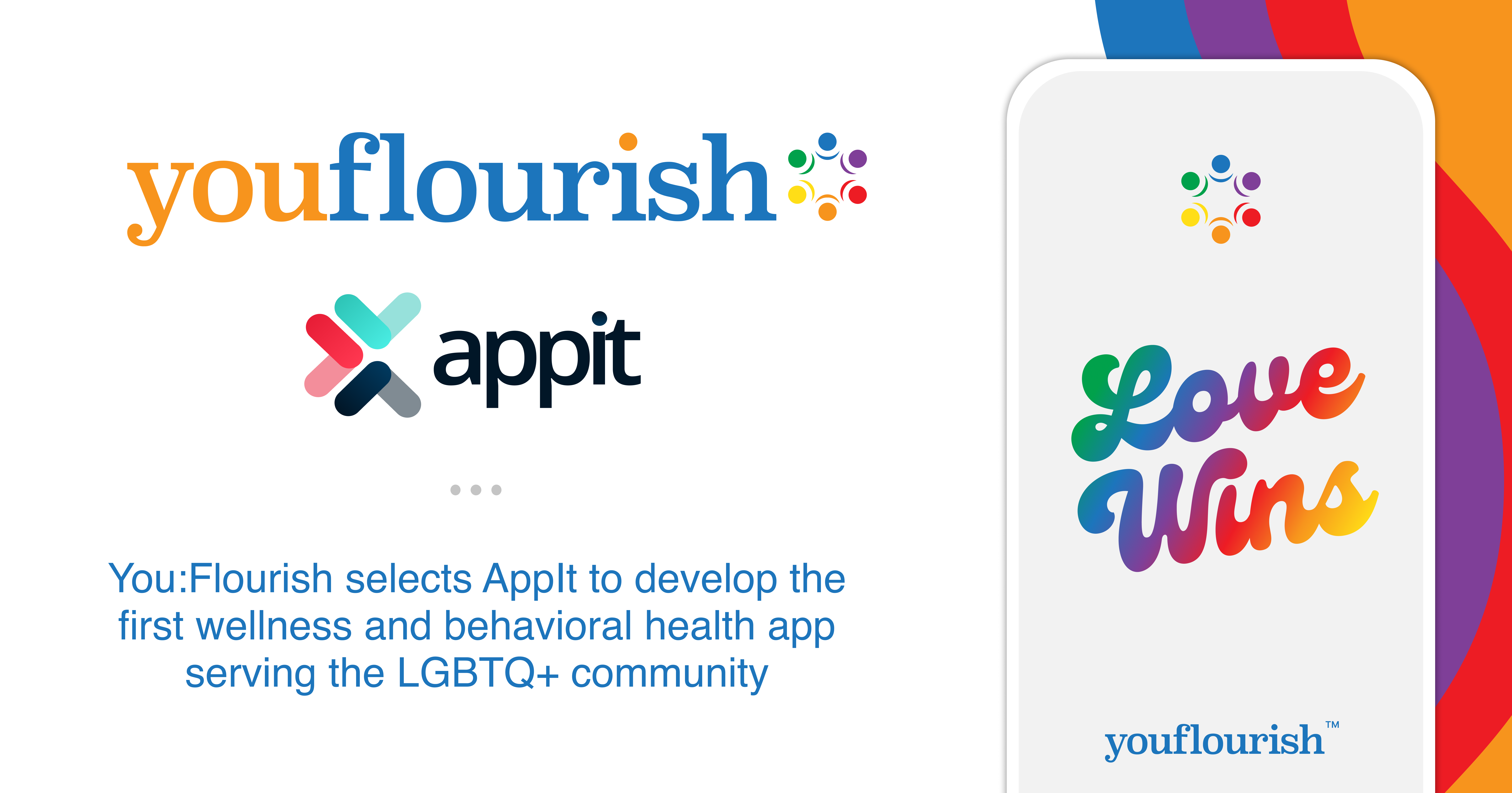 You:Flourish Selects AppIt to Develop the First Wellness & Behavioral Health App Serving the LGBTQ+ Community