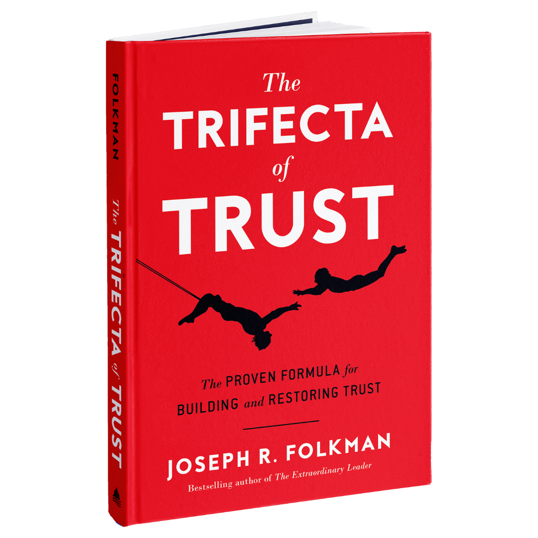 Joseph Folkman’s Newest Book, "The Trifecta of Trust" Shares Research from Over 100,000 Global Leaders