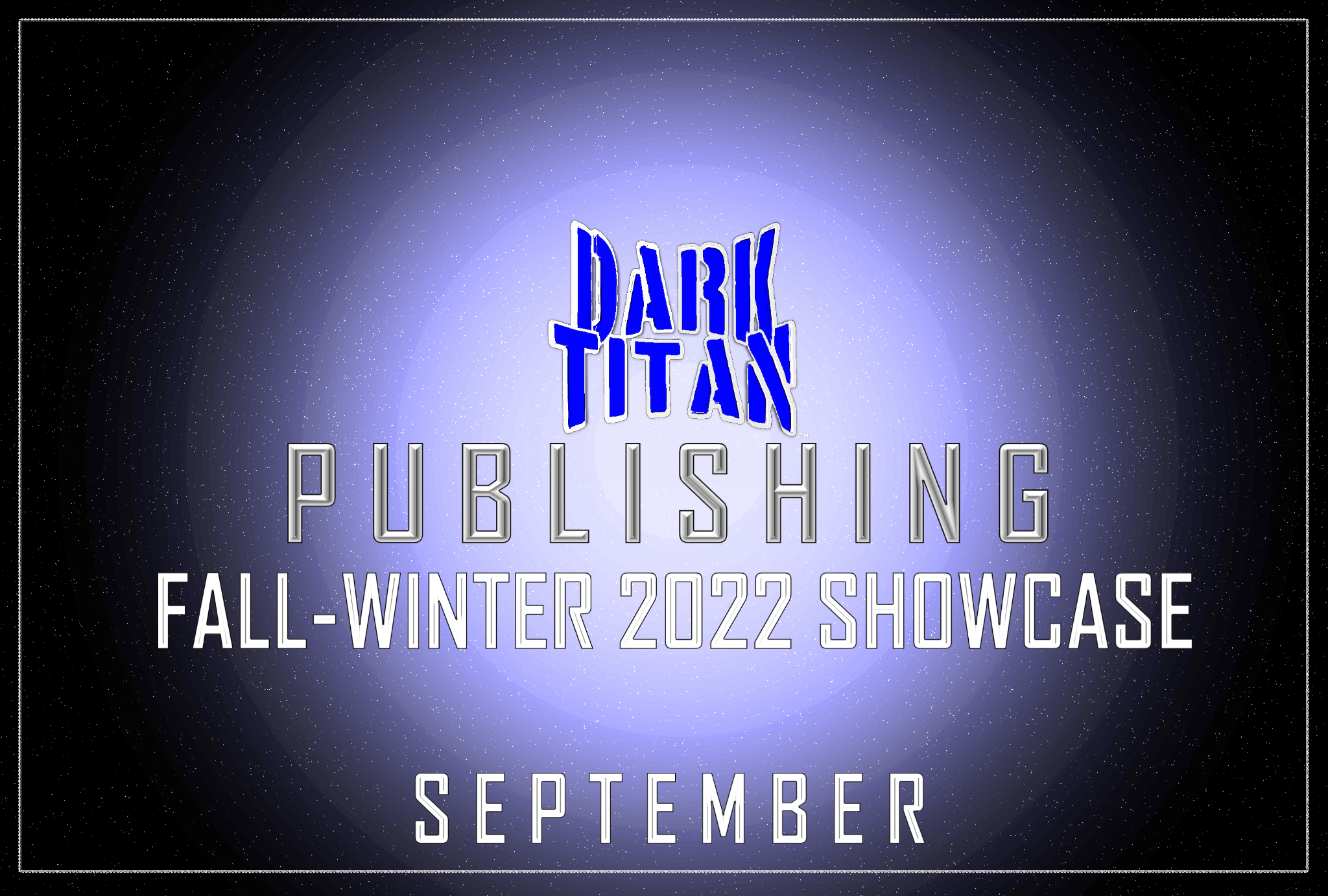 Dark Titan Publishing Showcase Coming in September
