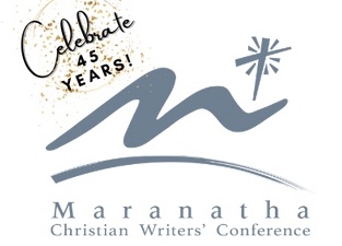 Maranatha Christian Writers’ Conference 2022 Celebrates 45 Years of Helping Authors Achieve Their Writing Goals, with a Full Lineup of Speakers and Faculty