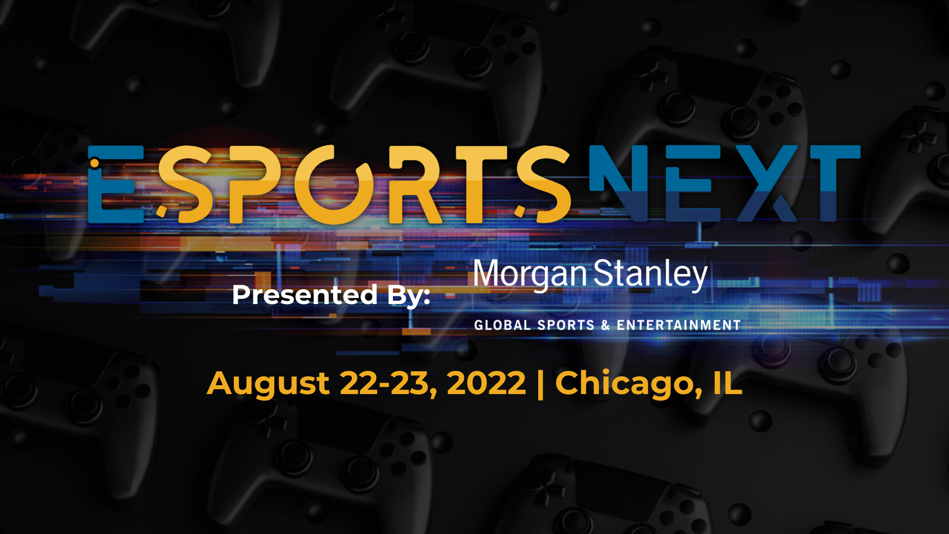 Esports Trade Association to Hold Fourth Annual EsportsNext Conference; August 21-23 in Chicago, Illinois