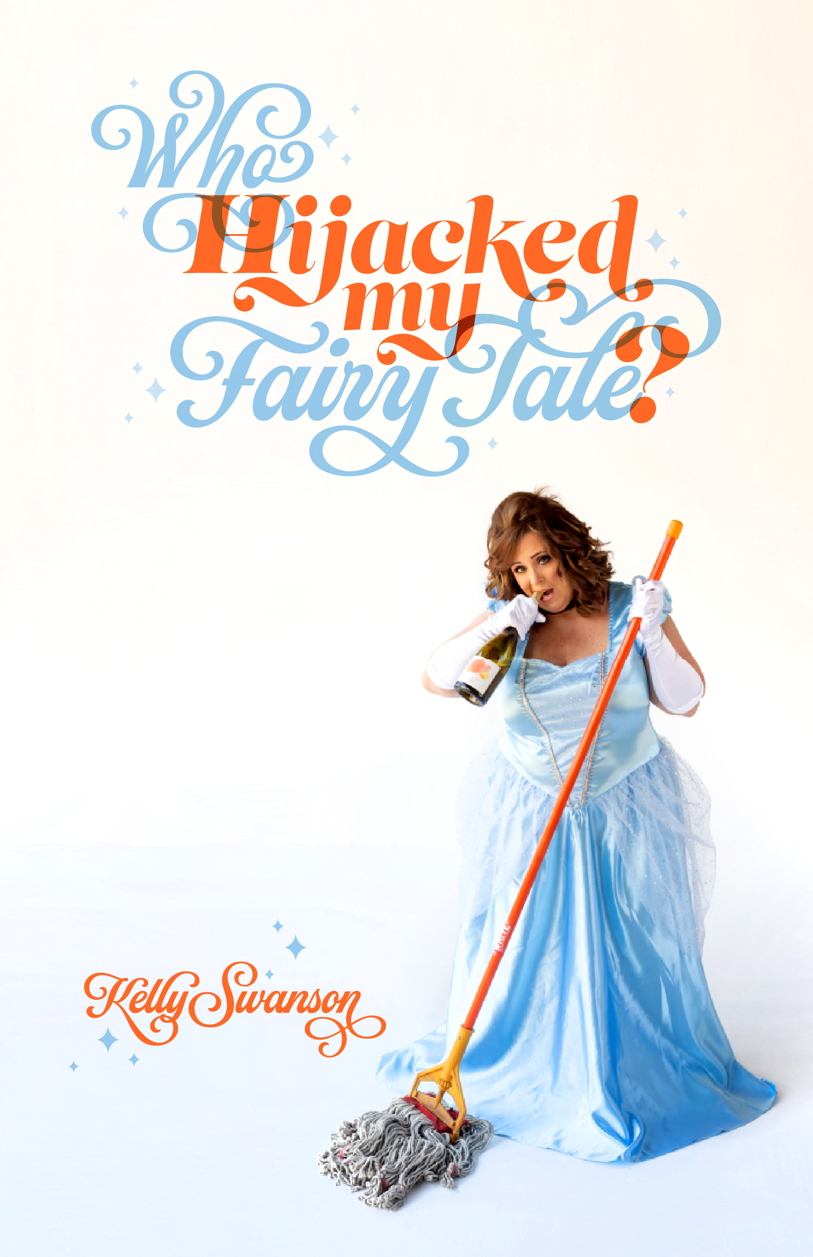 "Who Hijacked My Fairy Tale?" One Woman Show Coming to Sheboygan, WI, November 19
