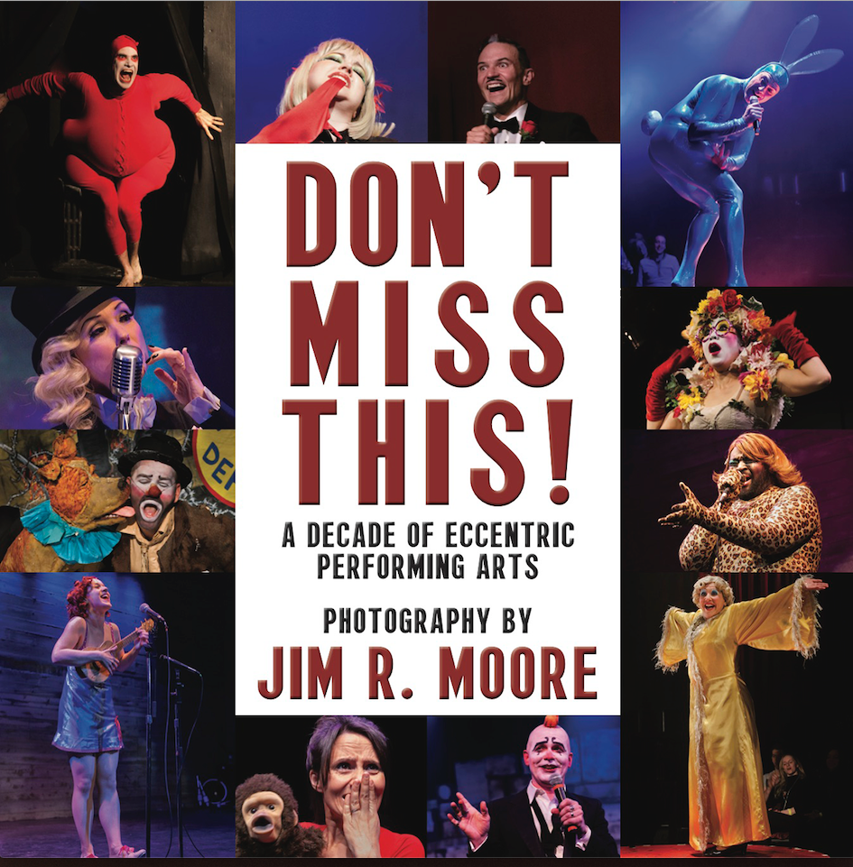 Vivid Photo Archive of Eccentric Performing Artists in "DON'T MISS THIS!"