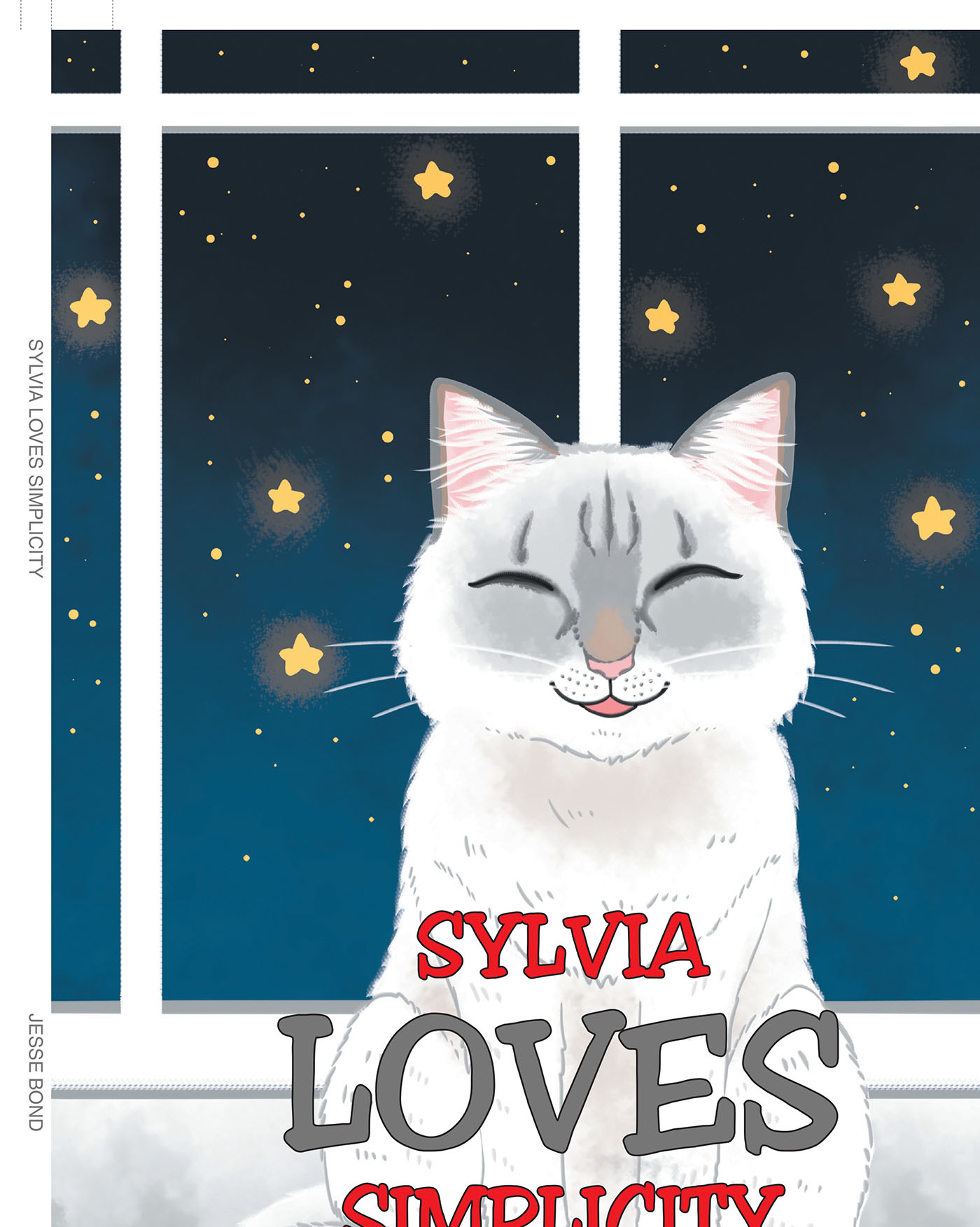 Author Jesse Bond’s New Book, "Sylvia Loves Simplicity," is a Faith-Based Tale About Appreciating Simplicity and Acknowledging All That God Grants Throughout the Day