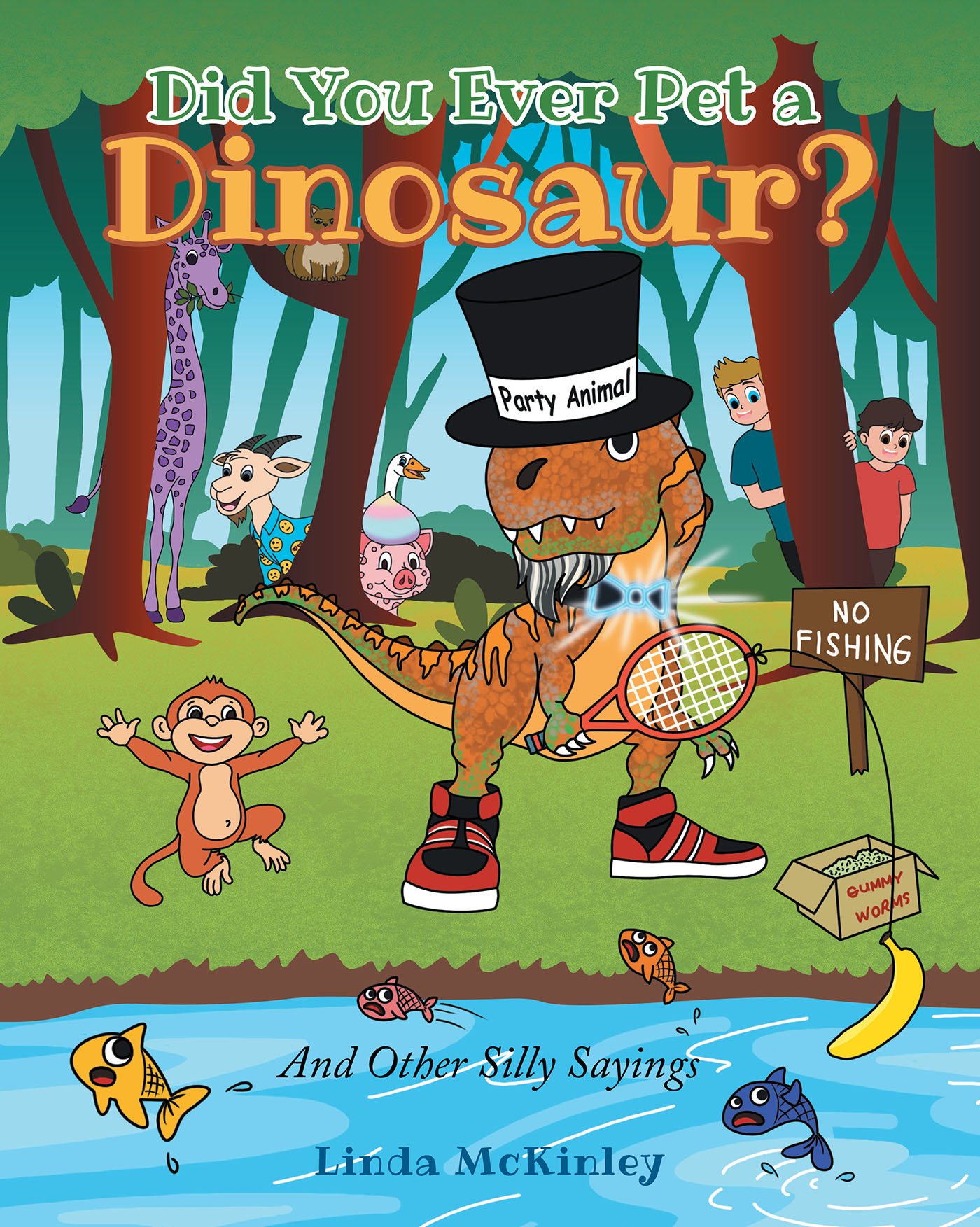 Author Linda McKinley’s New Book, "Did You Ever Pet a Dinosaur? And Other Silly Sayings," is a Collection of Joyful Rhymes That Entertains Readers of All Ages