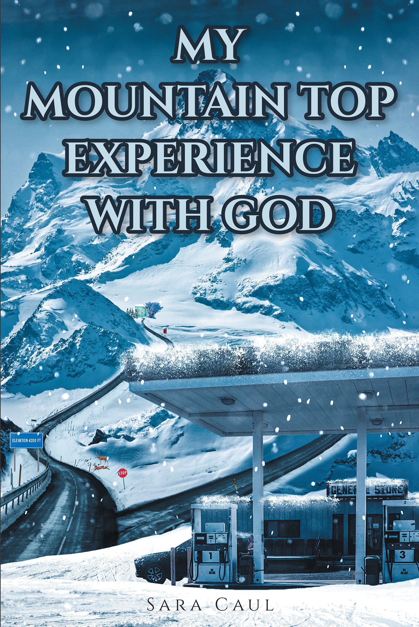 Author Sara Caul’s New Book, "My Mountain Top Experience with God," Explores the Life-Changing Event That Led to the Author Having a Profound Relationship with the Lord