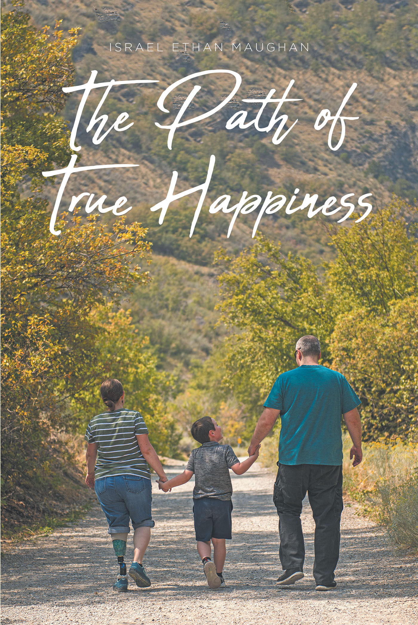 Author Israel Ethan Maughan’s New Book, "The Path of True Happiness," is an Empowering and Thought-Provoking Guide to Discovering One's Joy and Success in Its Truest Form