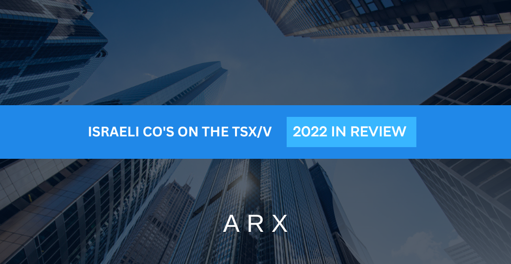 ARX Advisory Publishes Annual Report for 2022 Covering Israeli Companies on the TSX & TSX-V