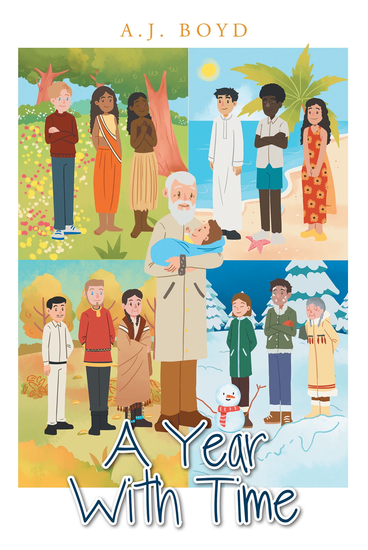 Author A.J. Boyd’s New Book, "A Year With Time," is a Compelling Children’s Story About the Fascinating and Lyrical Journey of Time