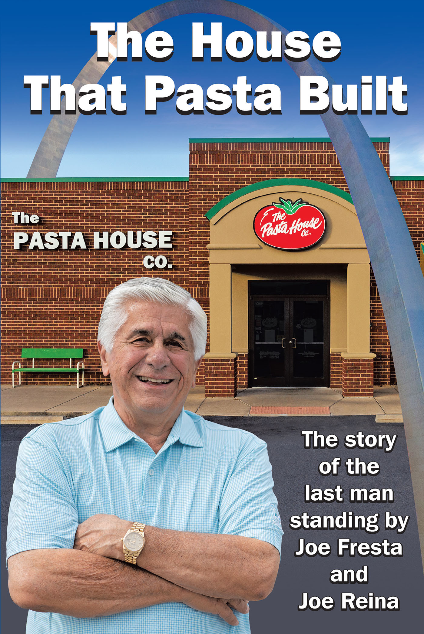 Authors Joe Fresta and Joe Reina’s New Book, "The House That Pasta Built," Follows the History of the Pasta House Company and How a Childhood Dream Became a Reality