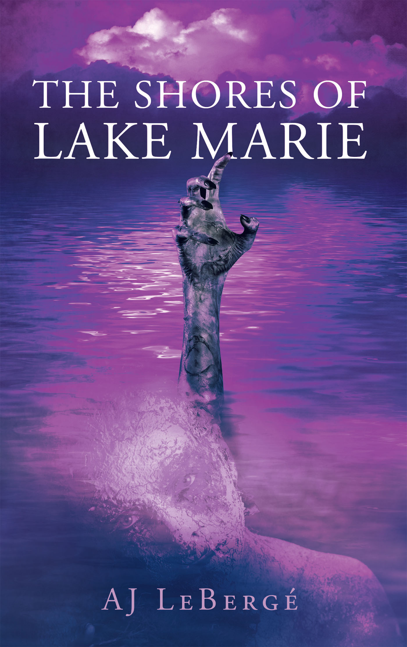 Author AJ LeBergé’s New Book, "The Shores of Lake Marie," is a Suspenseful Work About a Town Afflicted with a Vicious Streak of Evil and Horrendous Events