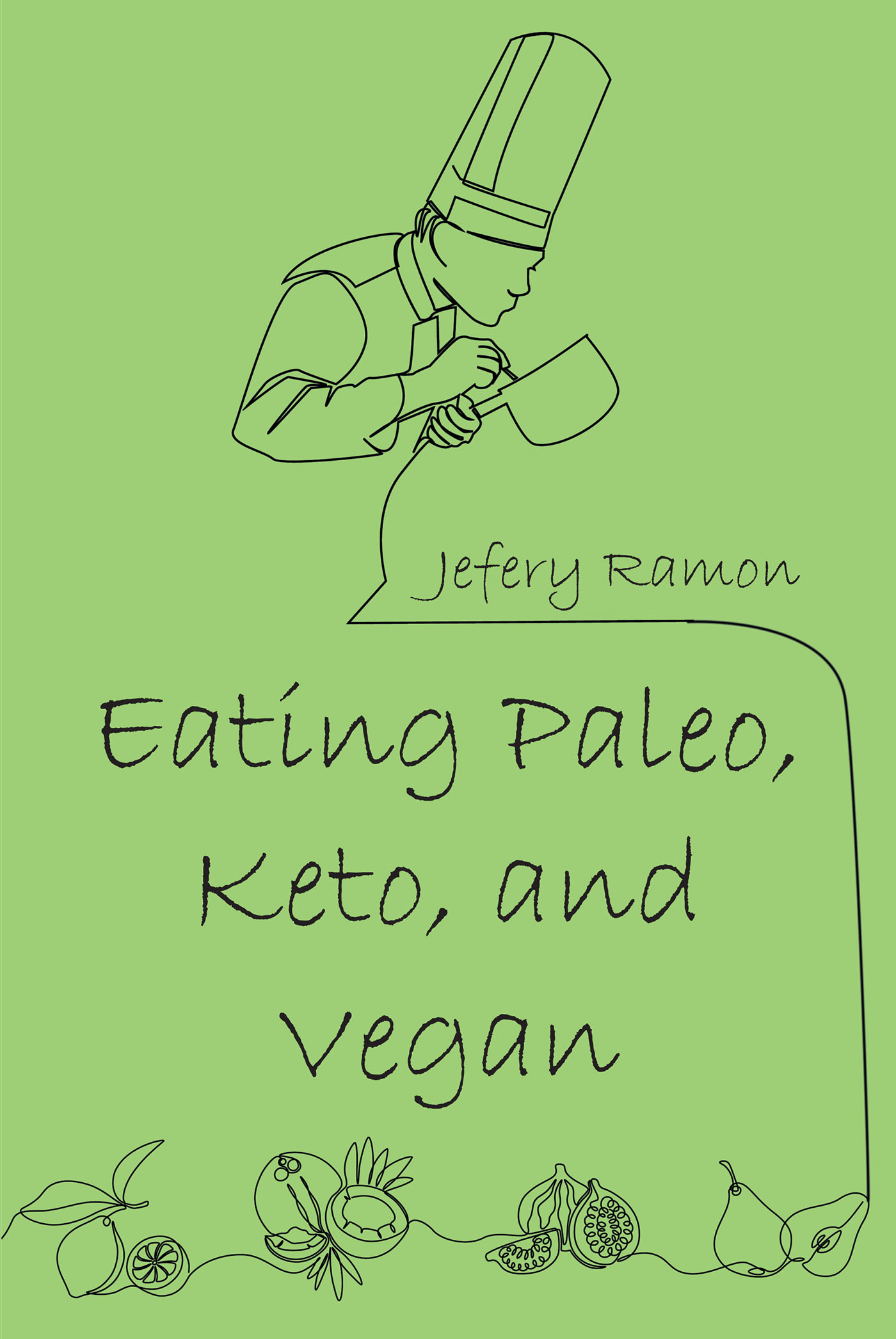 Author Jefery Ramon’s New Book, "Eating Paleo, Keto, and Vegan," is a Thorough Cookbook to Help Readers Expand Their Knowledge of Foods and How to Prepare Them