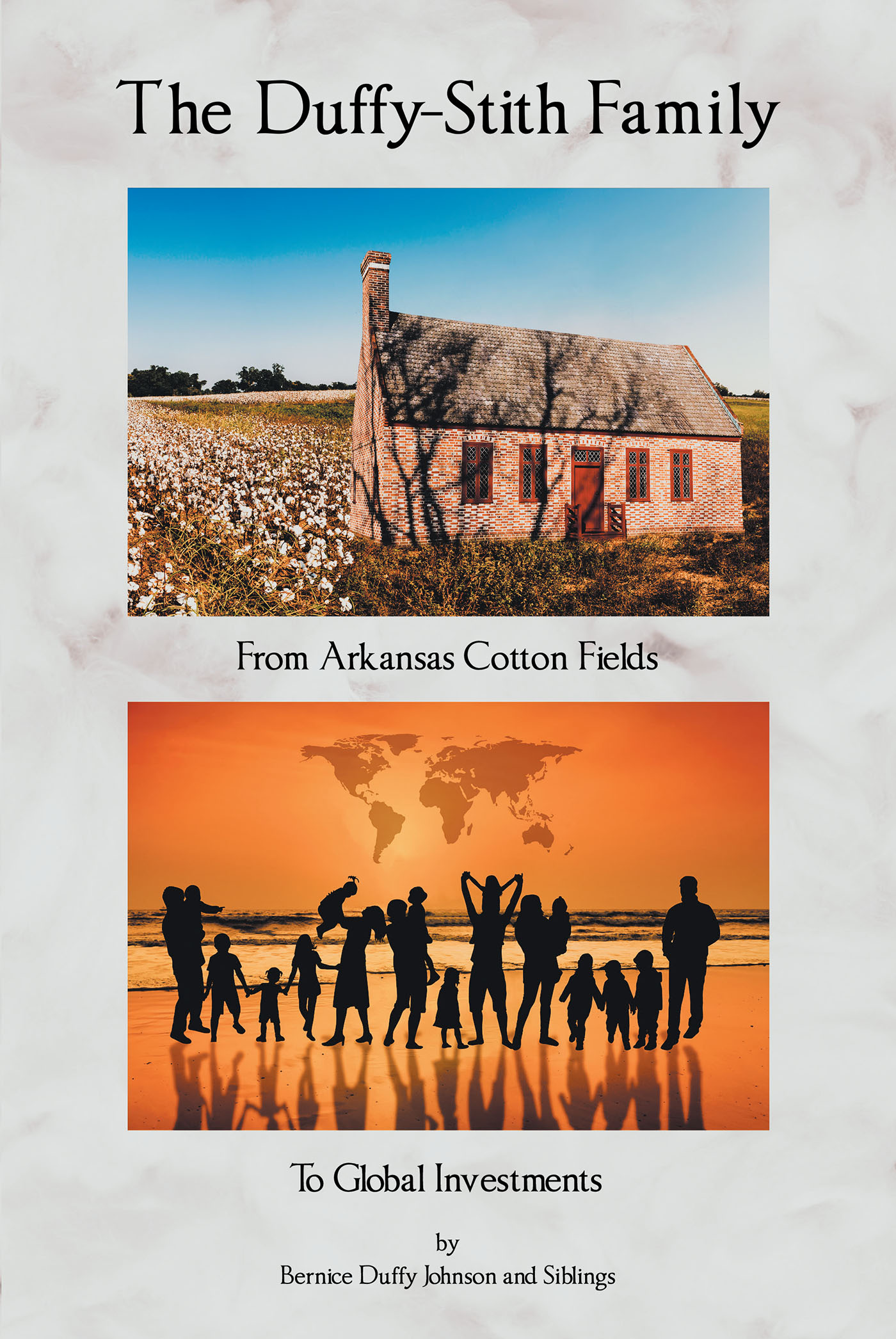 Author Bernice Duffy Johnson’s New Book, "The Duffy-Stith Family: From Arkansas Cotton Fields to Global Investments," Documents the Lives of the Author and Her Siblings