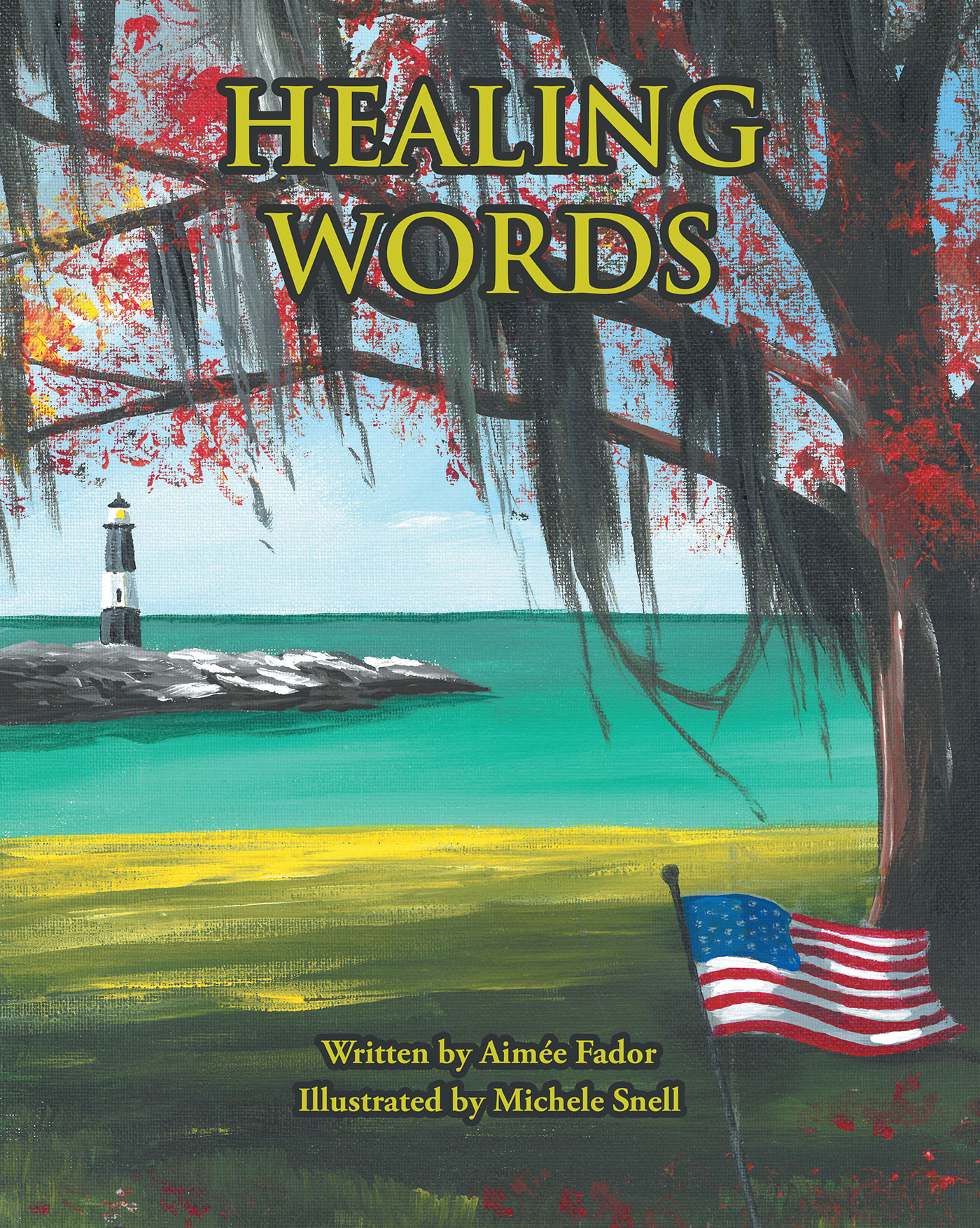 Author Aimée Fador’s New Book, "Healing Words," is a Moving, Emotional Story That Discusses Timely Issues Through the Transformative Lens of Faith