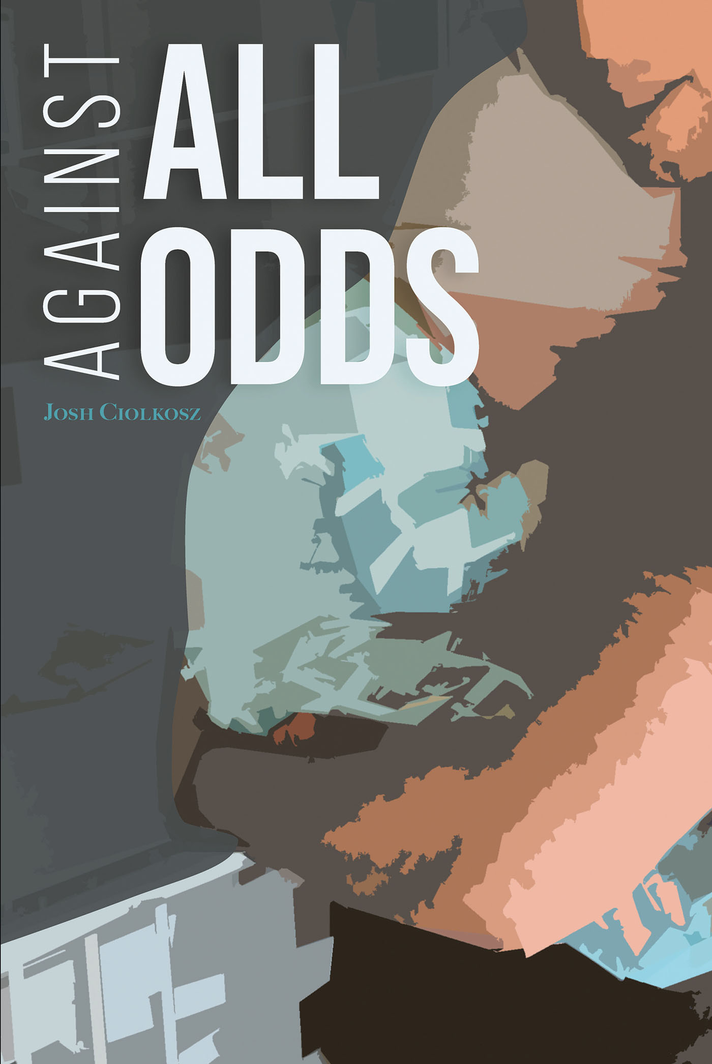 Author Josh Ciolkosz’s New Book, "Against All Odds," is a Heartfelt Story of Faith in the Face of Life's Most Difficult Moments as the Author's Son Battles Brain Cancer
