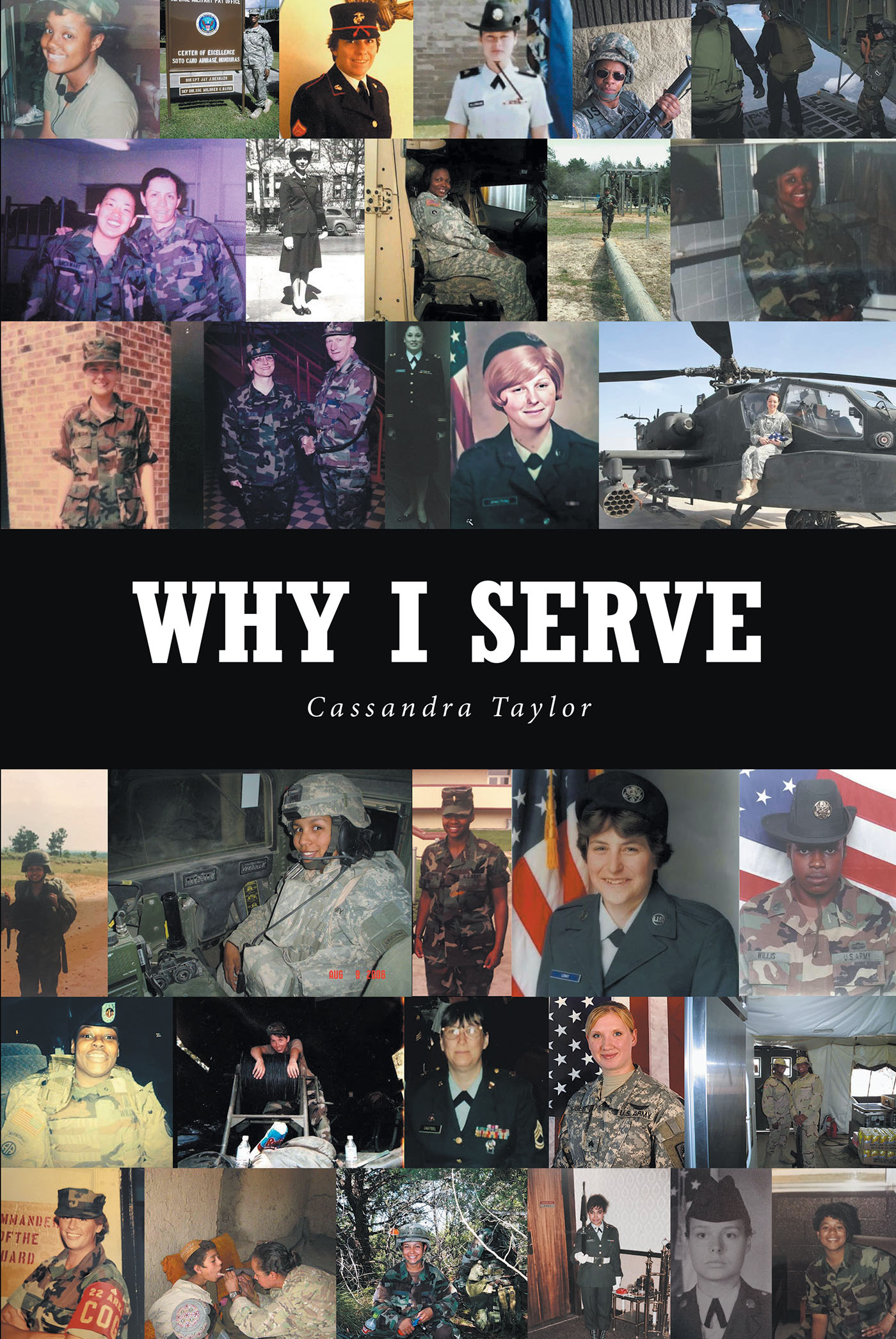 Author Cassandra Taylor’s New Book, "Why I Serve," Highlights the Powerful and Impactful Stories of Women Veterans of the United States Military