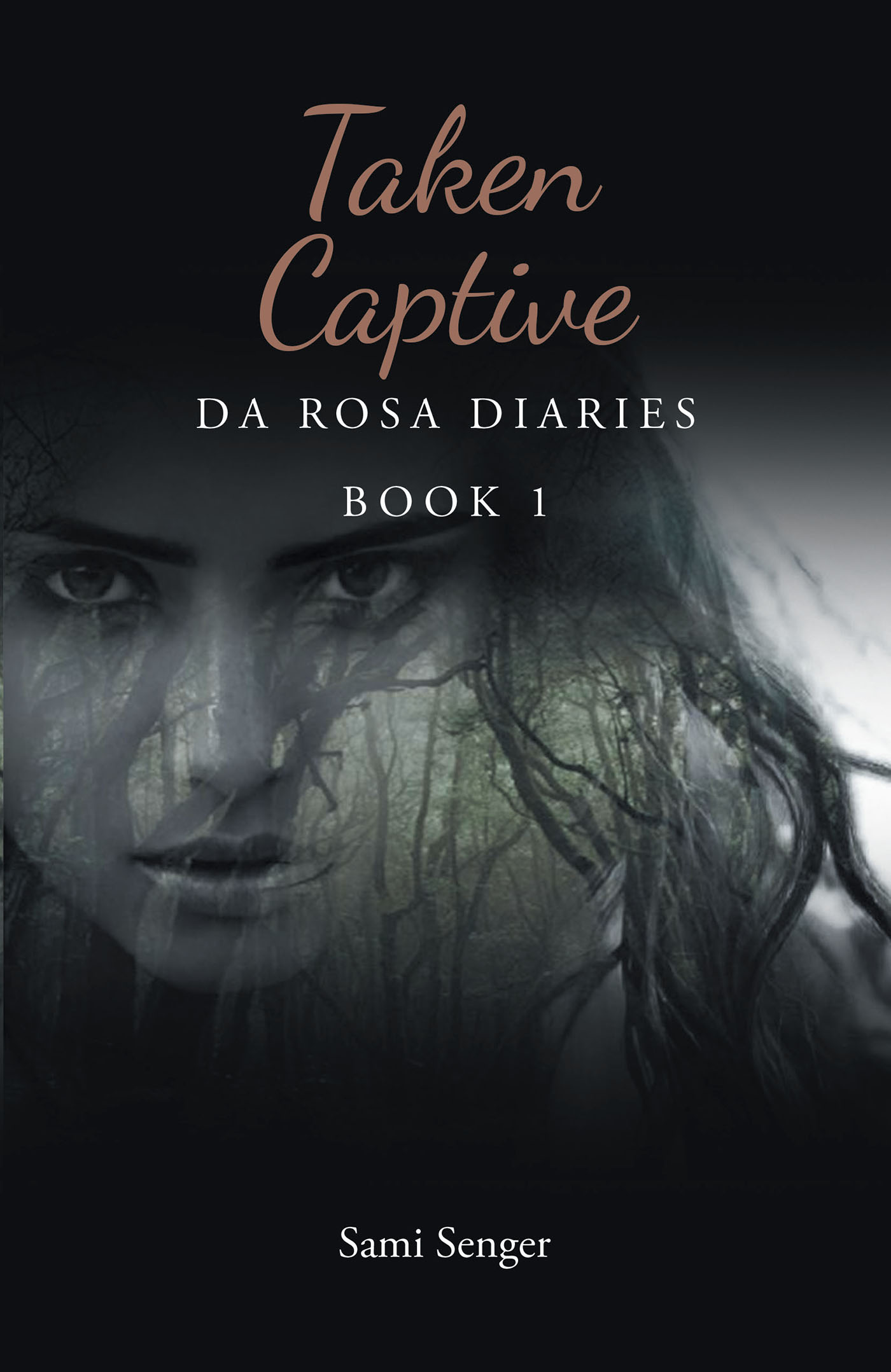 Sami Senger’s New Book, "Taken Captive: Da Rosa Diaries," is a Powerful Novel That Tells the Extreme Story of a Young Girl Who Gets Kidnapped While on Summer Vacation