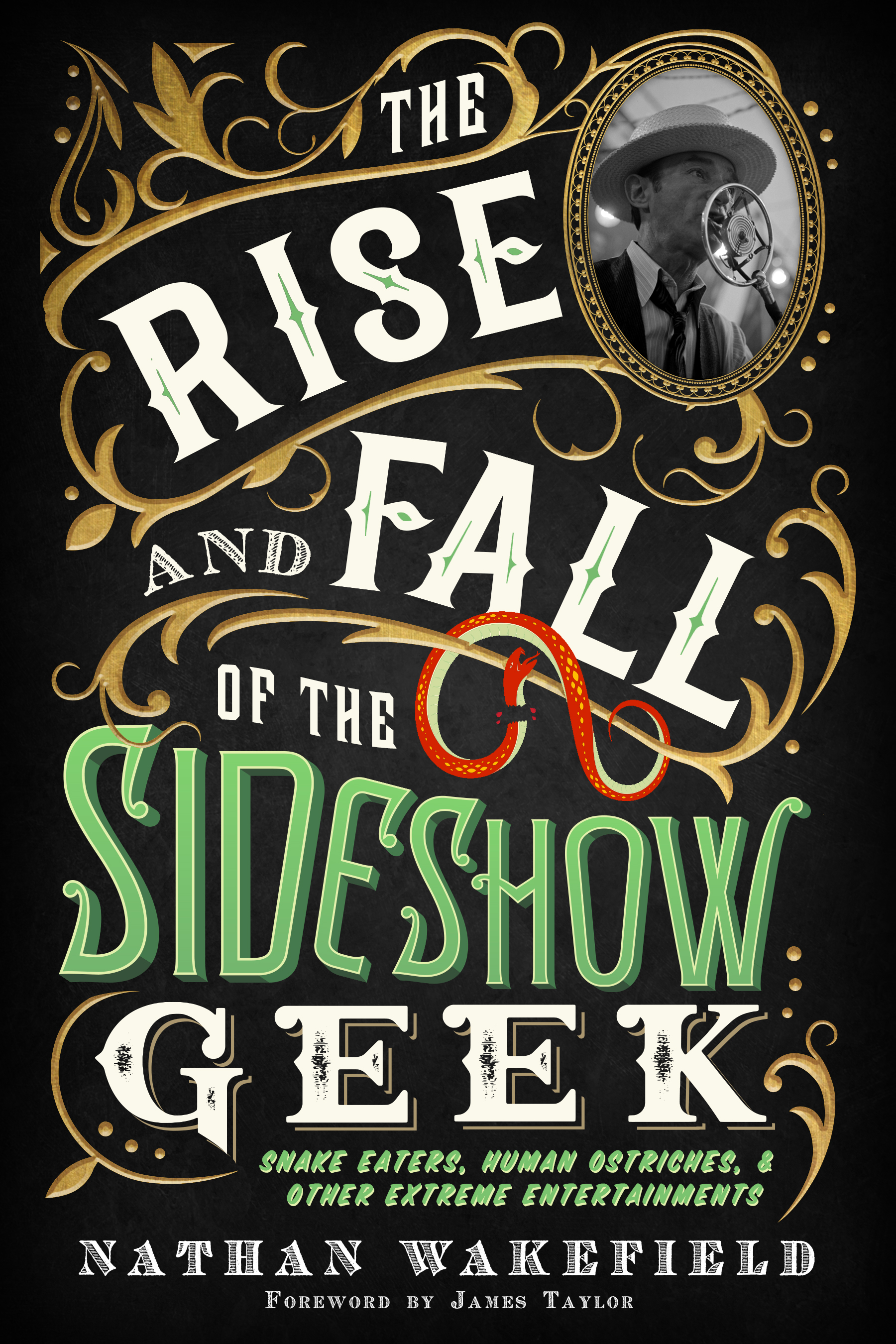 Vaudevisuals Press is Proud to Present Their New Imprint, Outside Talker Press. OTP is Excited for "The Rise and Fall of the Sideshow Geek."
