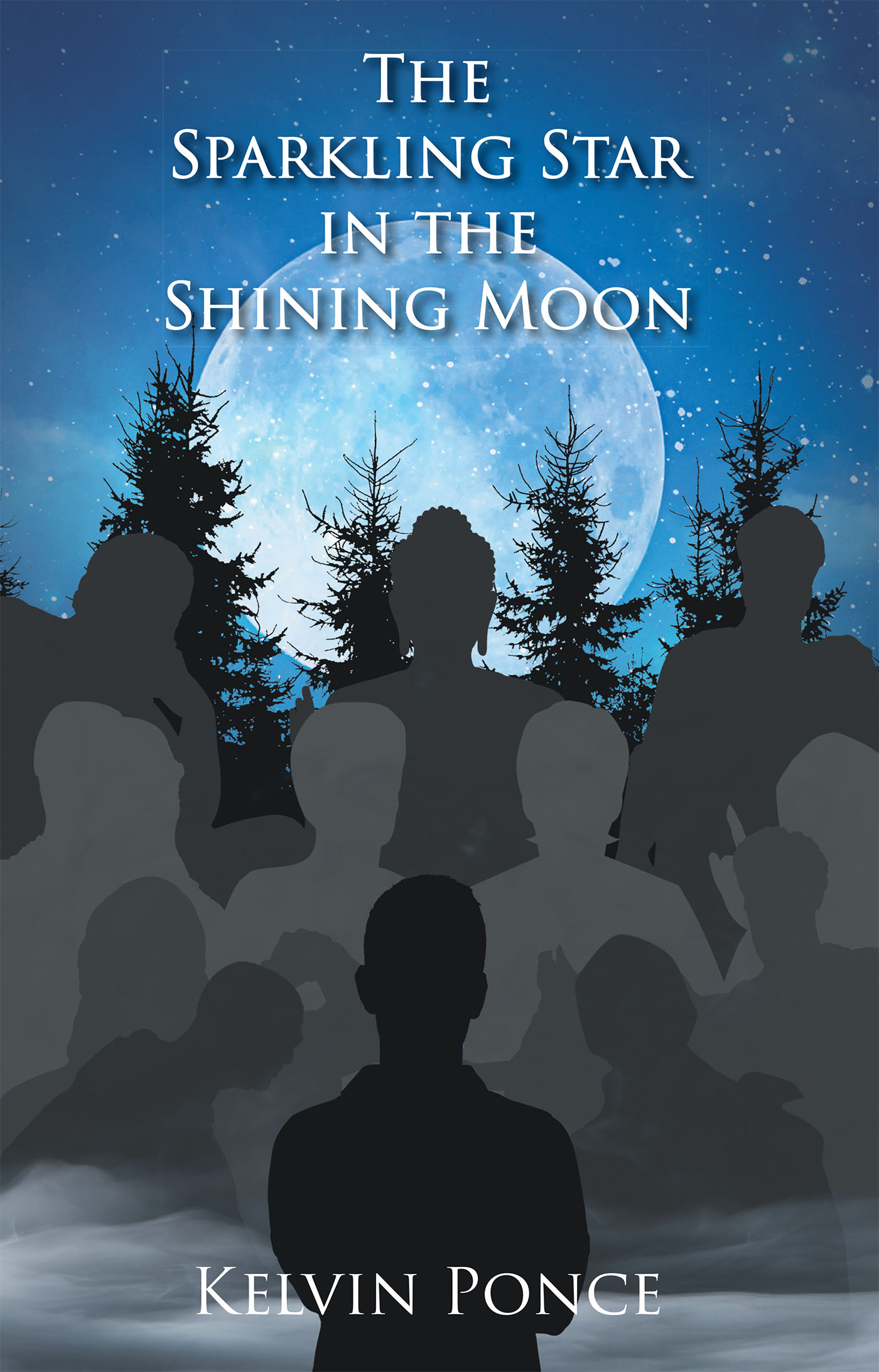 Author Kelvin Ponce’s New Book, "The Sparkling Star in the Shining Moon," is an Enthralling Reflection of the Author's Life and His Experiences as Told Through Poetry