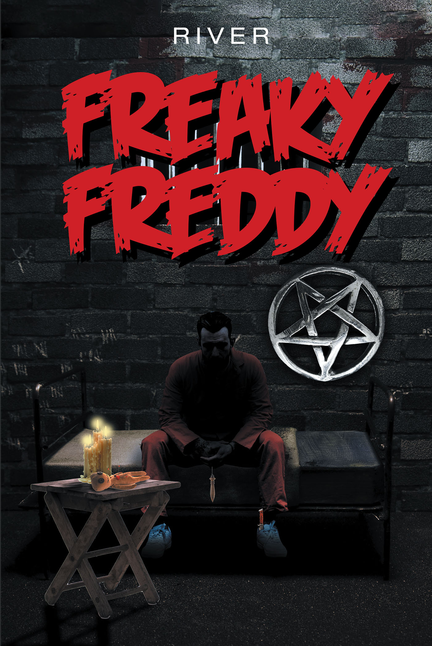 Author River’s New Book, "Freaky Freddy," Follows a Convicted Felon Named Freddy Who Will Stop at Nothing to Get What He Wants, Using Whatever Gruesome Means Necessary