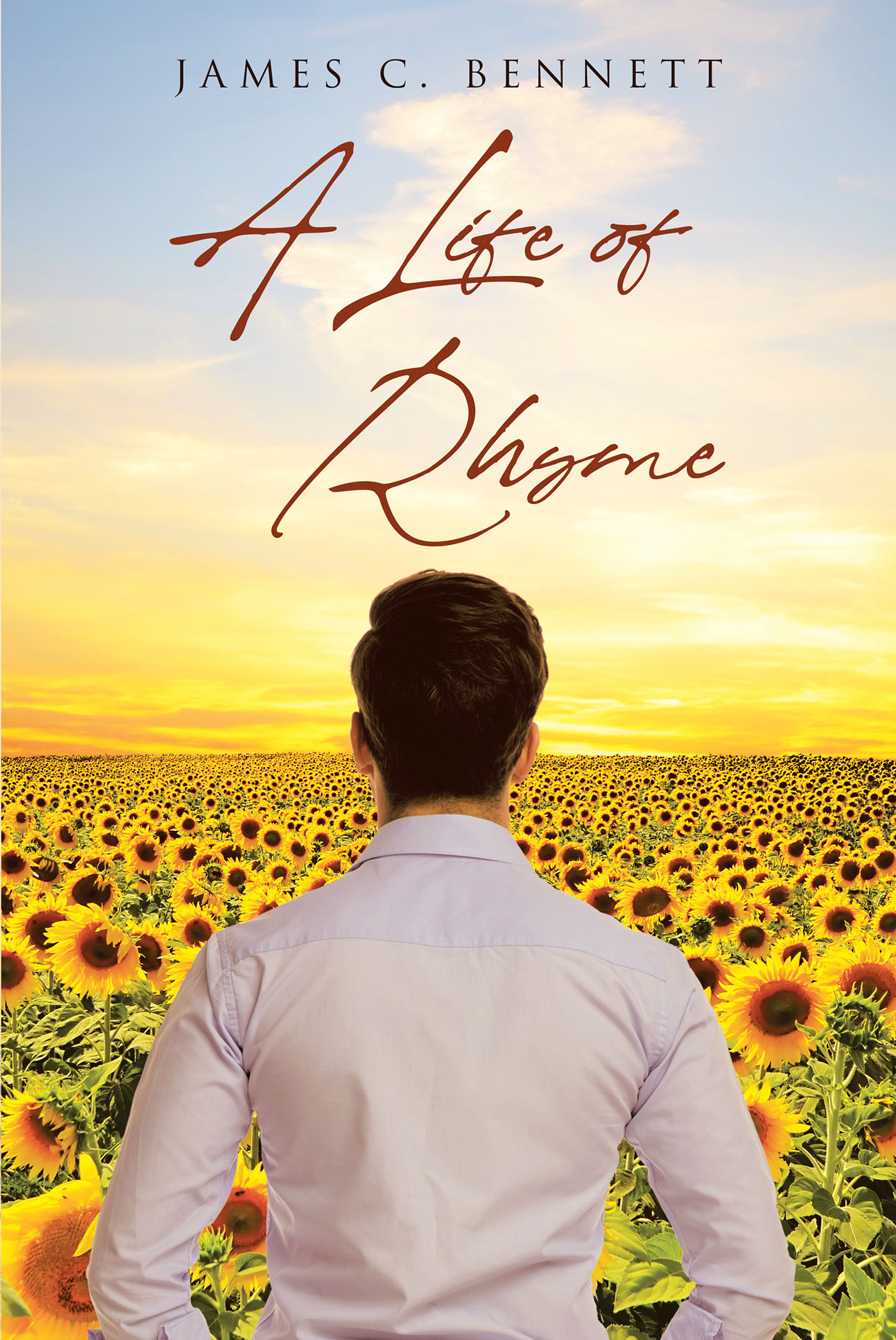 Author James C. Bennett’s New Book, "A Life of Rhyme," is a Captivating & Eye-Opening Assortment of Poems Providing a Glimpse Into the Author's Moods & Emotions