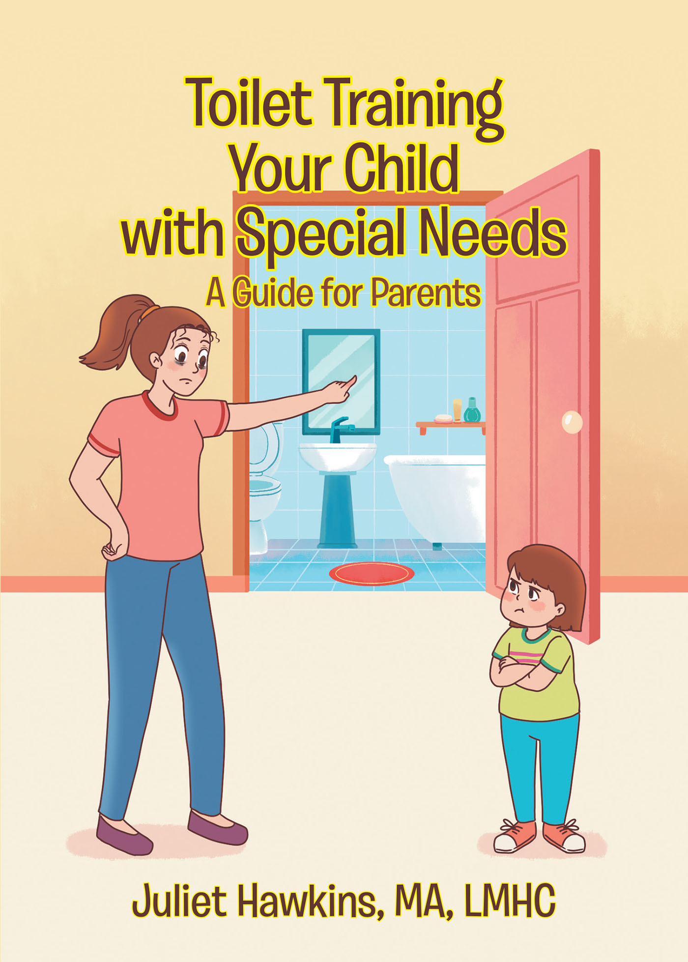 Author Juliet Hawkins’ New Book, "Toilet Training Your Child with Special Needs," Explores How to Change a Daunting Task in Child Rearing Into a Manageable Task