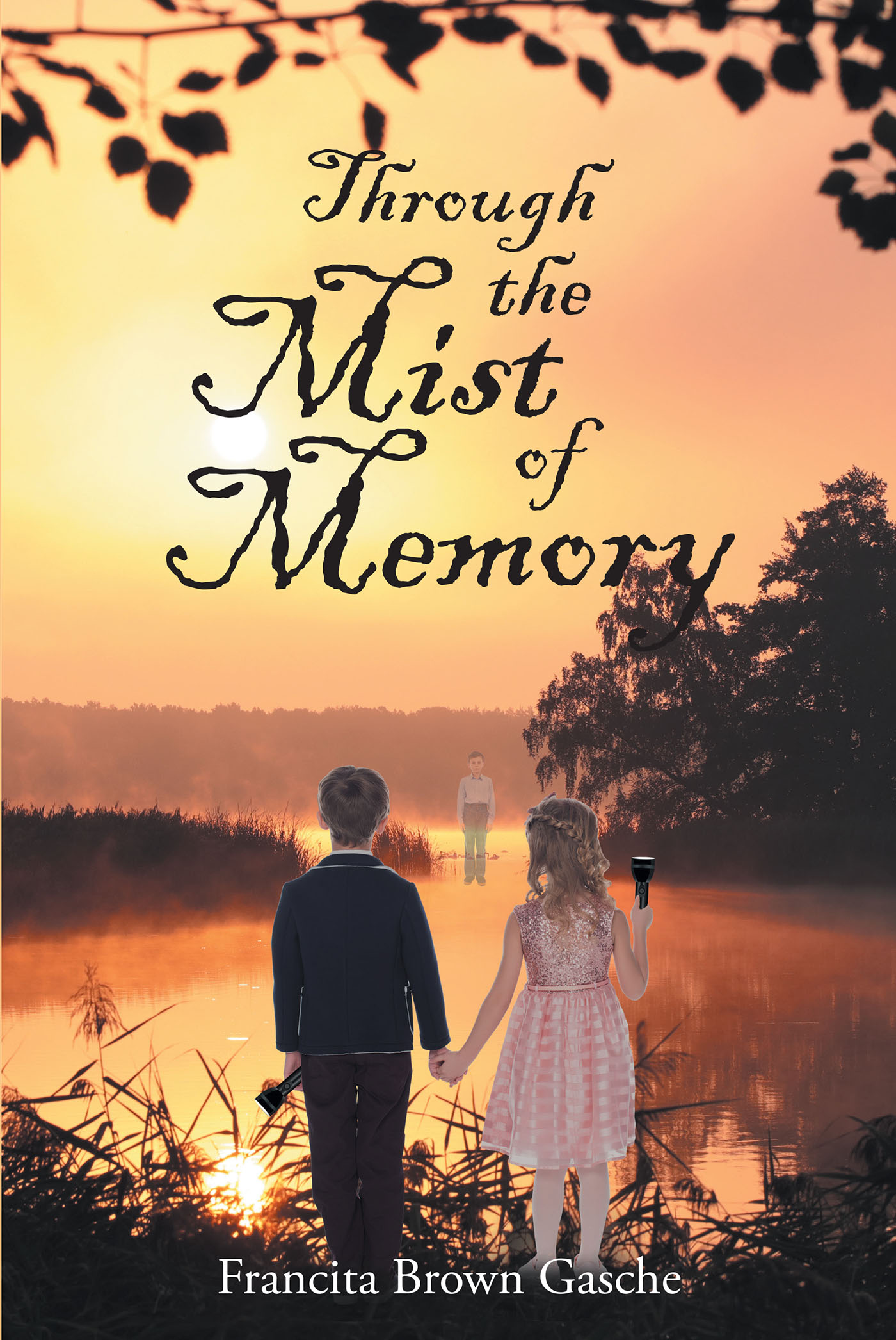 Francita Brown Gasche’s Newly Released "Through the Mist of Memory" is a Fascinating Examination of the Author’s Spiritual Journey