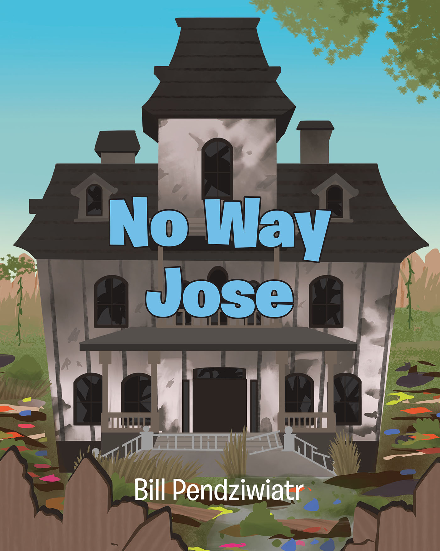 Bill Pendziwiatr’s Newly Released "No Way Jose" is an Entertaining Story of Two Young Friends and an Unexpected Meeting with the Local Police