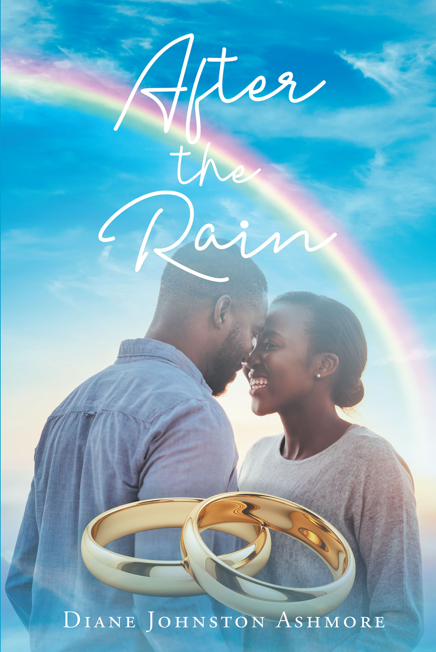 Diane Johnston Ashmore’s Newly Released "After the Rain" is a Compelling Continuation of a Dramatic Tale of Fidelity and Faith