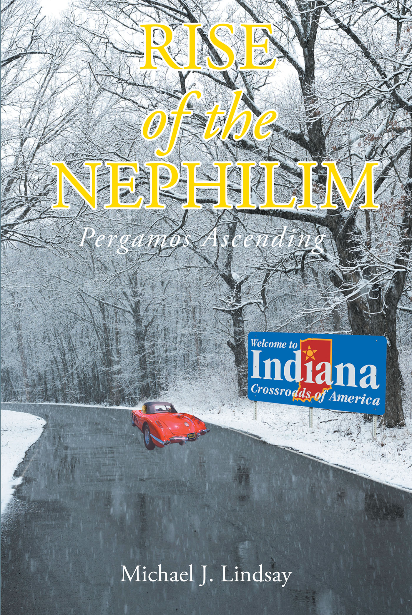 Michael J. Lindsay’s Newly Released "Rise of the Nephilim: Pergamos Ascending" is a Compelling Continuation of the John Michael Mcintyre Saga