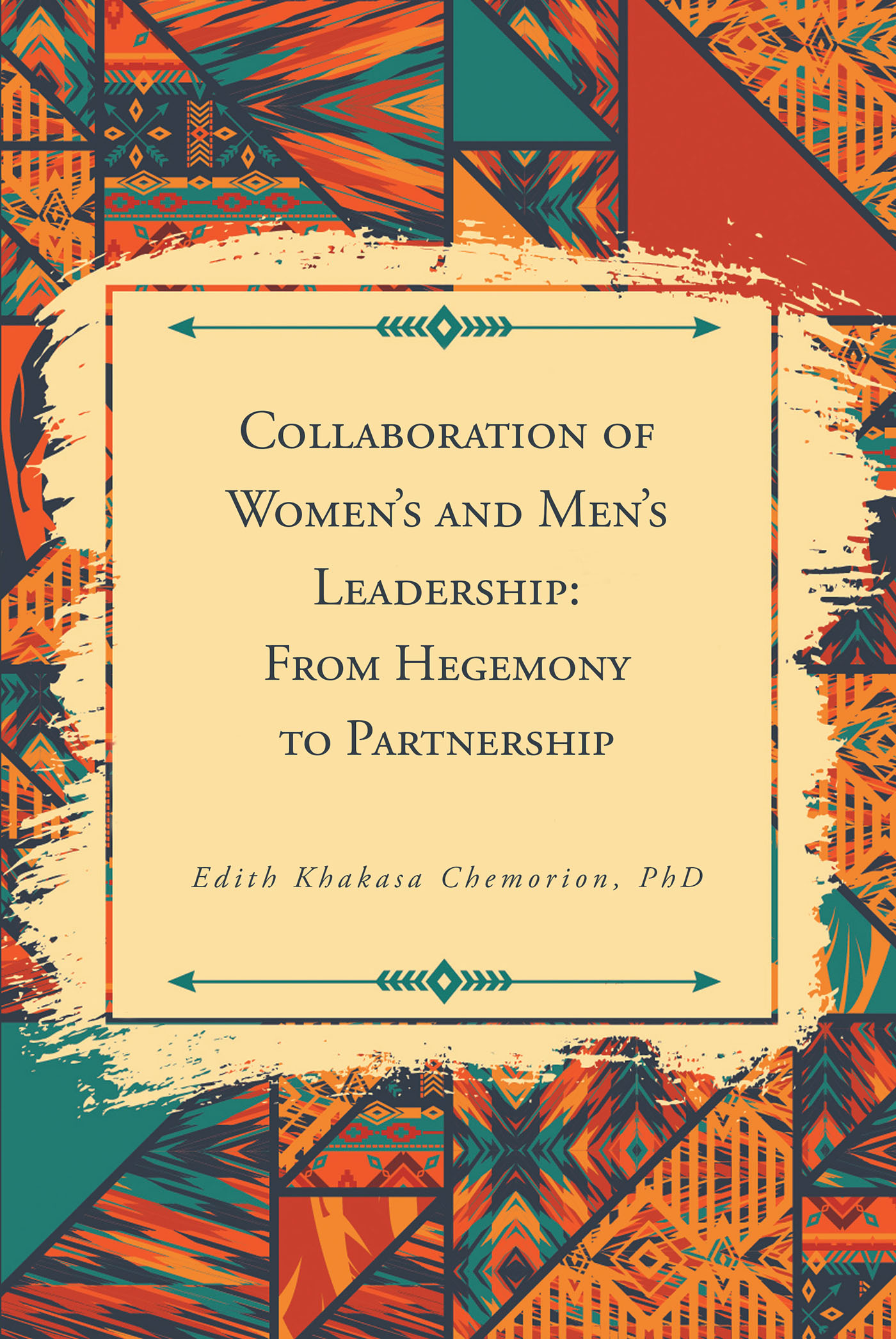 Edith Khakasa Chemorion, PhD’s Newly Released “Collaboration of Women’s and Men’s Leadership” is a Scholarly Study of Women in Ministry