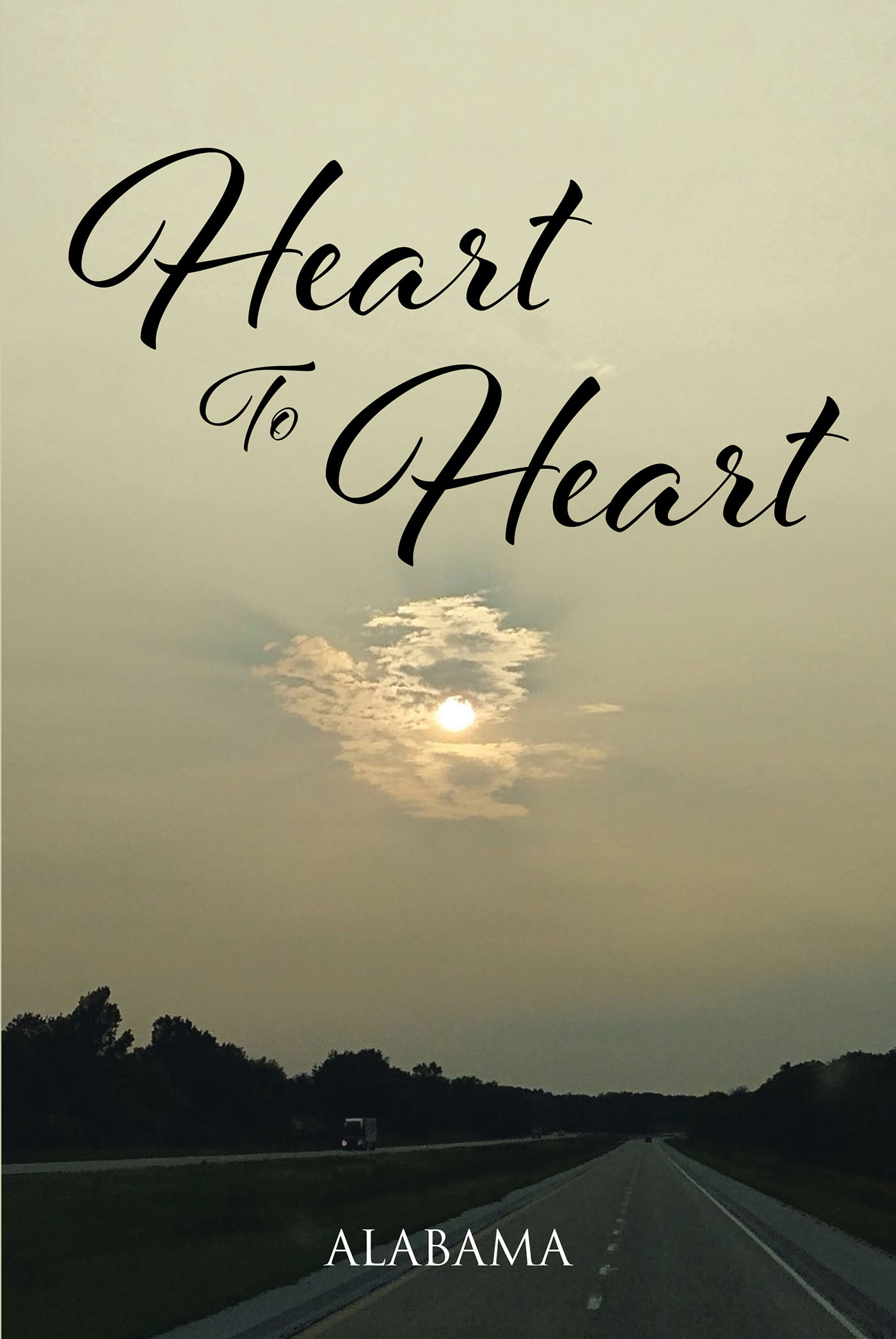 Alabama’s Newly Released "Heart To Heart" is an Emotionally Charged Collection of Poetry That Draws from Deeply Personal Experiences