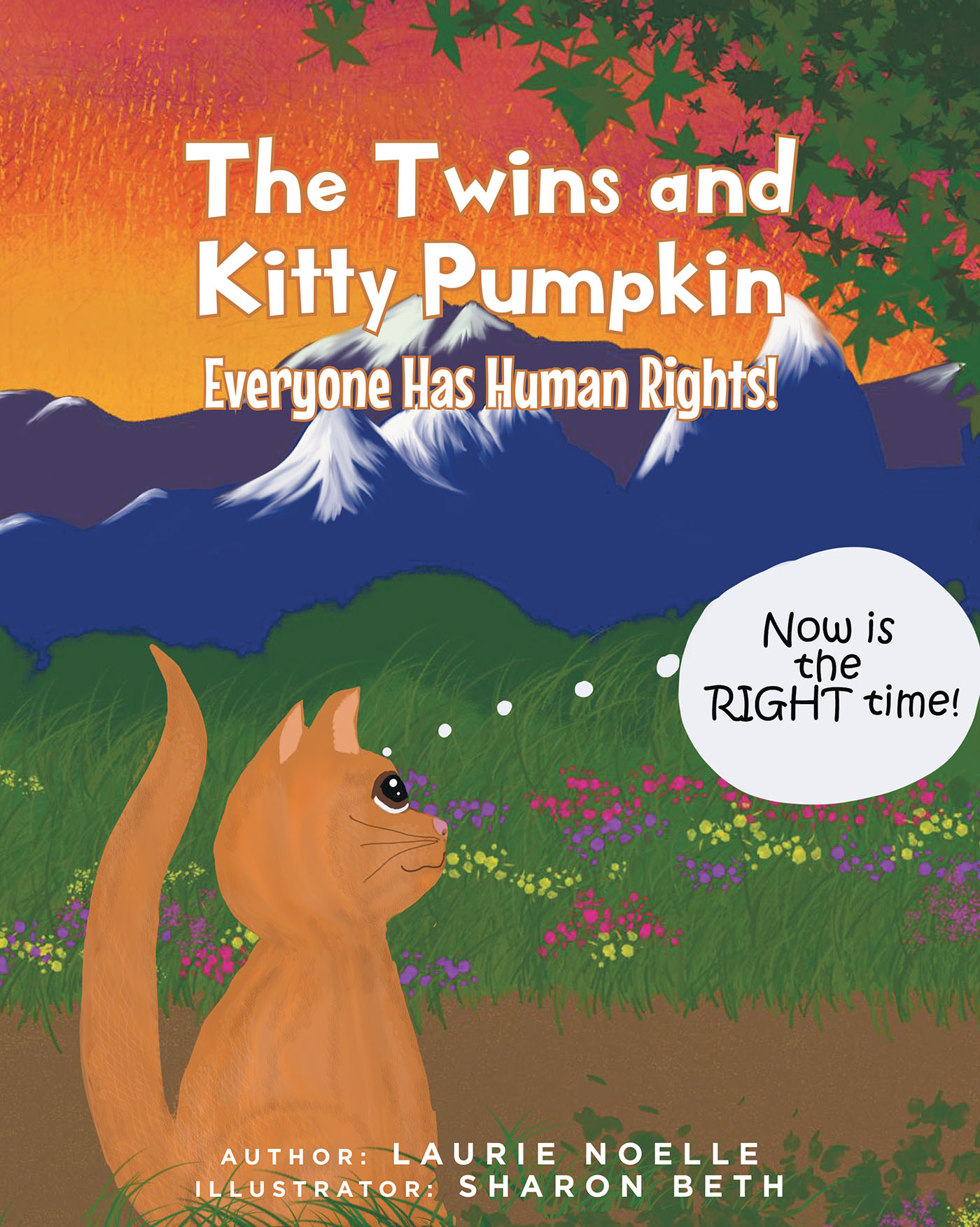 Laurie Noelle's New Book, "The Twins and Kitty Pumpkin: Everyone Has Human Rights!" Follows Twins Jaime, Jen and Their Cat as They Learn About Human Rights