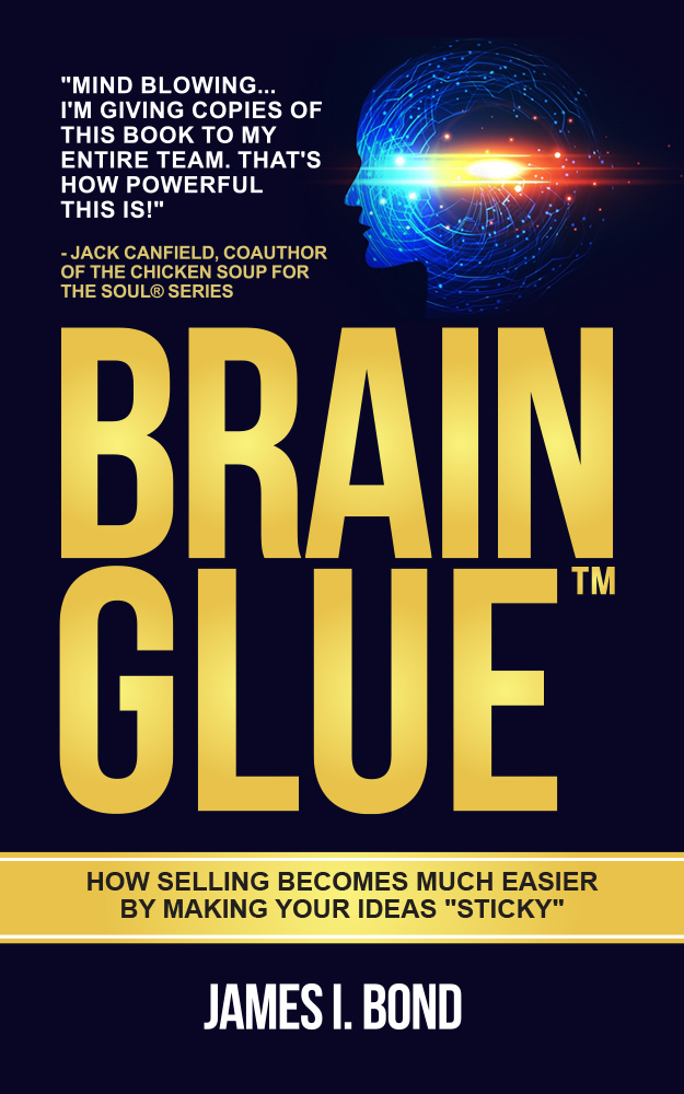 New Award-Winning Marketing Book "Brain Glue," by James I. Bond, Has Been Released
