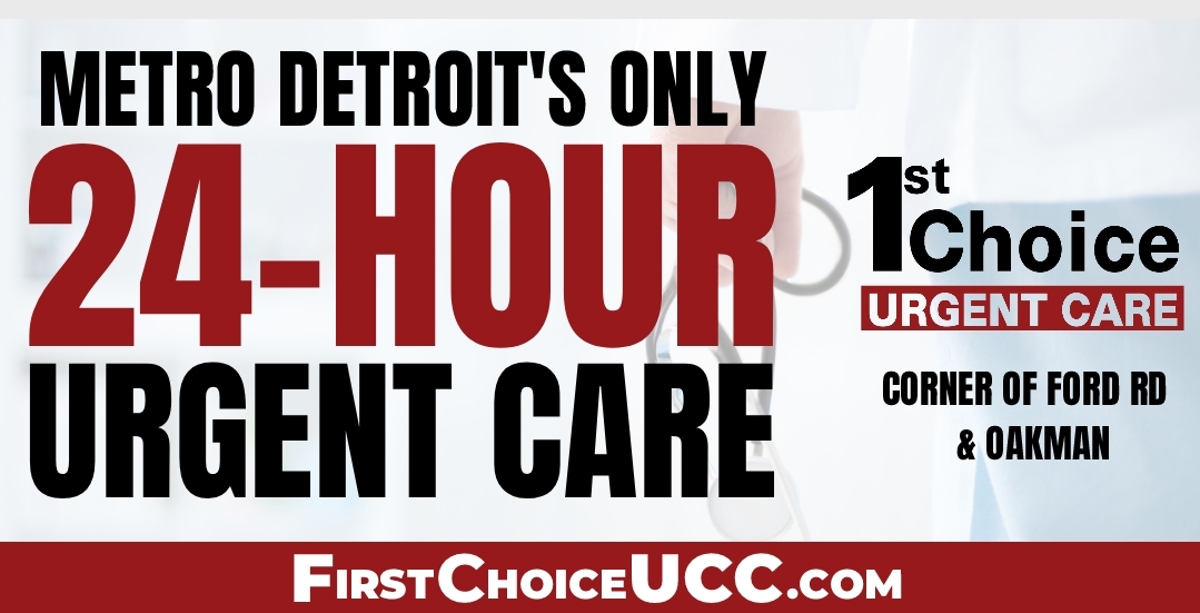 1st Choice Urgent Care Brings 24-HR. Medical Care to Metro Detroit