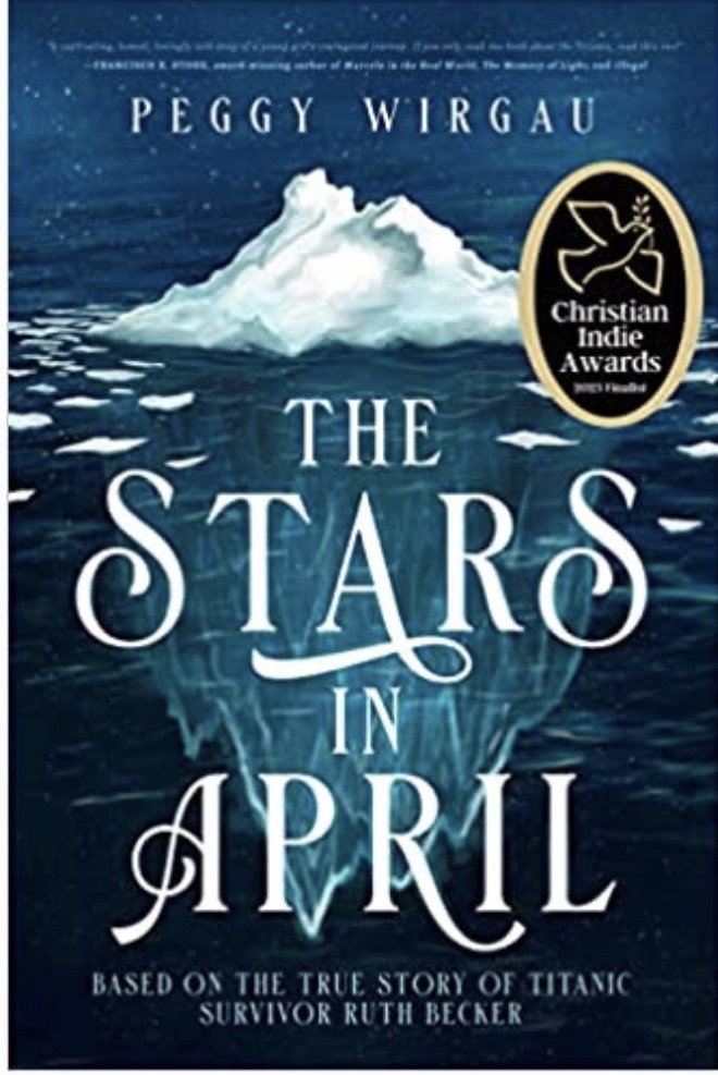 "The Stars in April," by Childress Ink Author Peggy Wirgau, Wins 2023 Christian Indie Award, Second Place, Young Adult