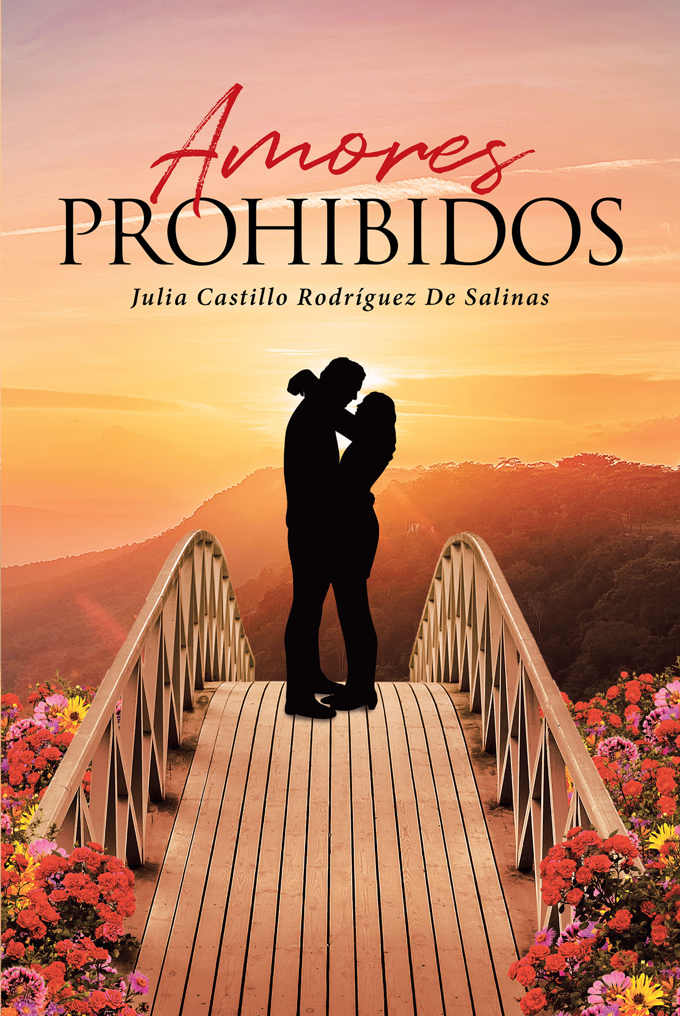 Julia Castillo Rodriguez De Salinas’s "Amores Prohibidos" is a Passionate Recollection on Love and Its Consequences