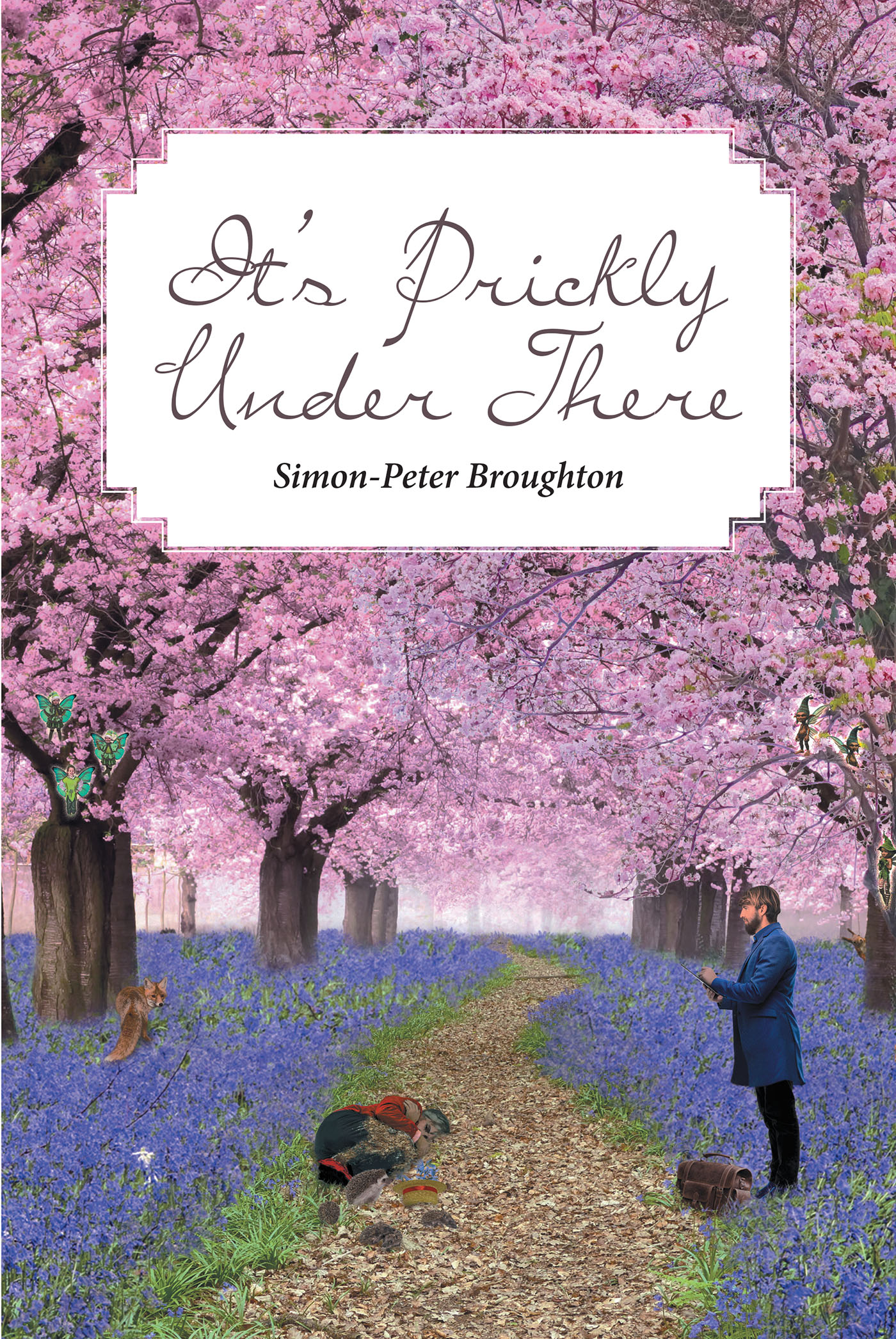 Simon Peter Broughton's New Book, "It's Prickly Under There," Follows Chief Inspector Daisy Magee, When News Comes in That There Has Been a Body Found in the Blue Tunnel