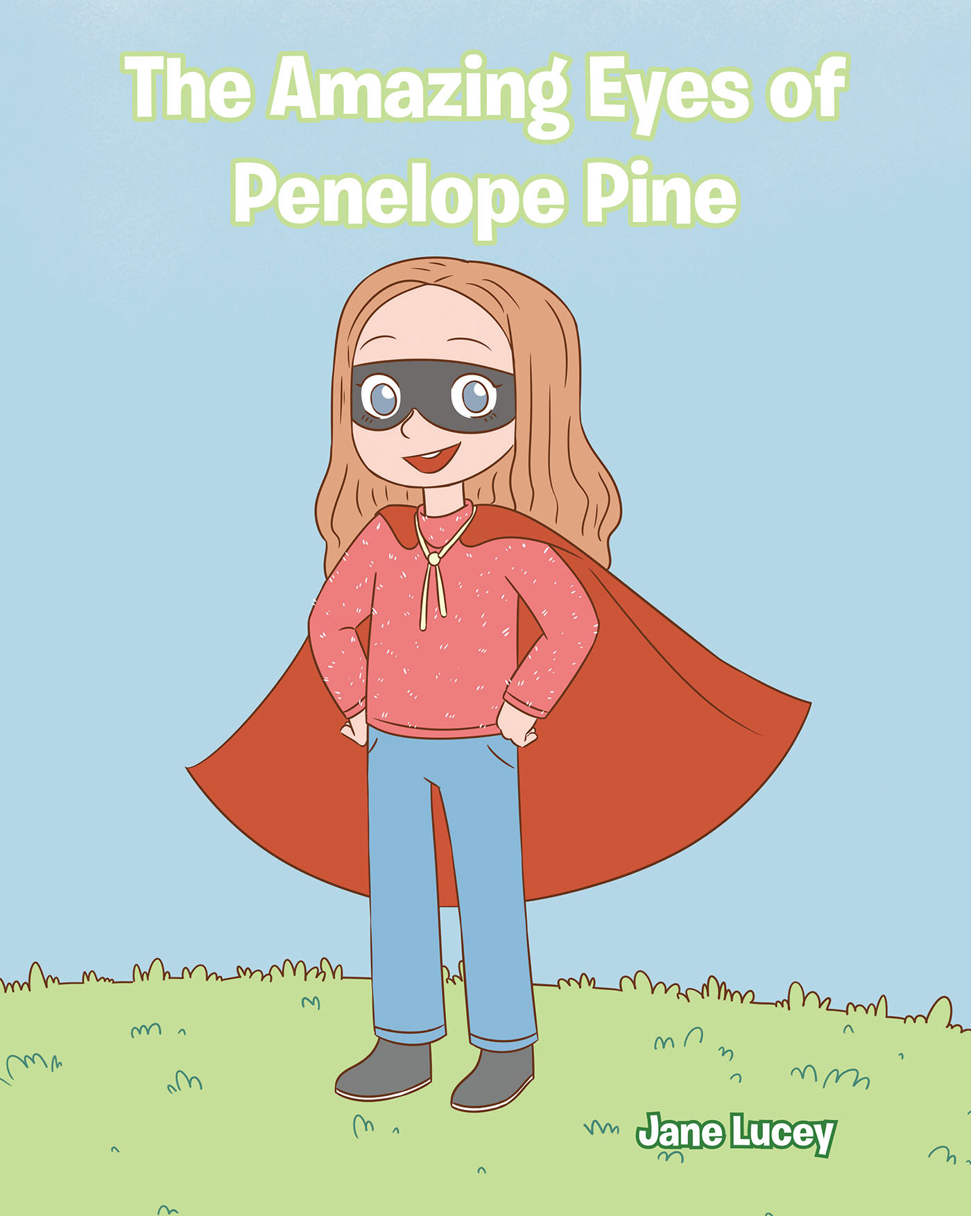 Jane Lucey’s Newly Released "The Amazing Eyes of Penelope Pine" is a Sweet Story of a Young Girl’s Search for Discovering a Hidden Talent