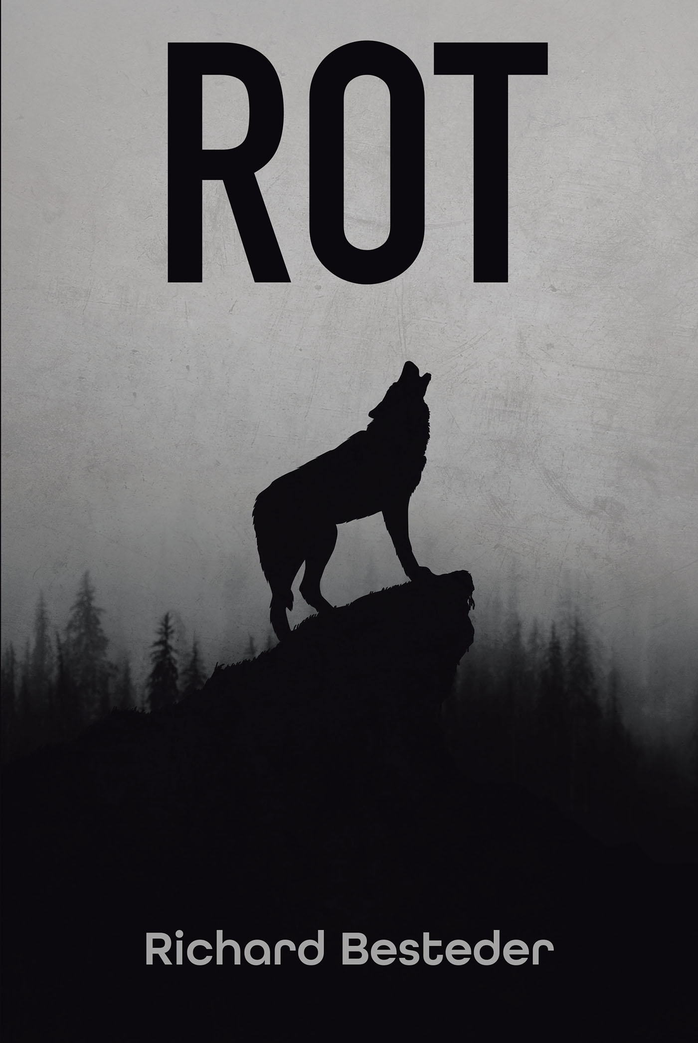 Richard Besteder’s Newly Released "Rot" Brings the Tragic Life of Red Full Circle Within a Loving Son Bent on Revenge