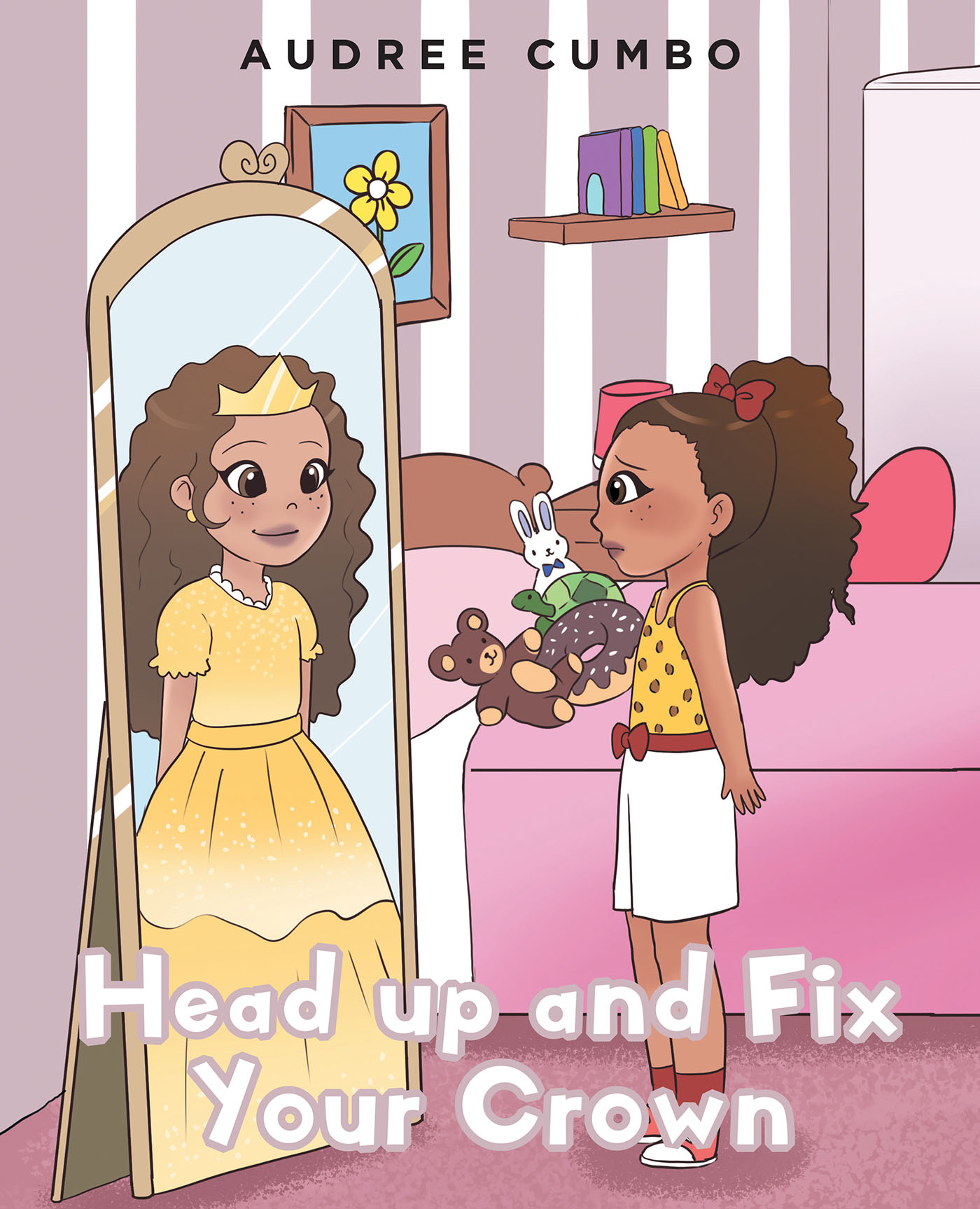 Audree Cumbo’s New Book, "Head Up and Fix Your Crown," Follows a Young Girl Named Chloe, Who Recounts Her Bad Day to Her Mother and Receives Important Words of Wisdom