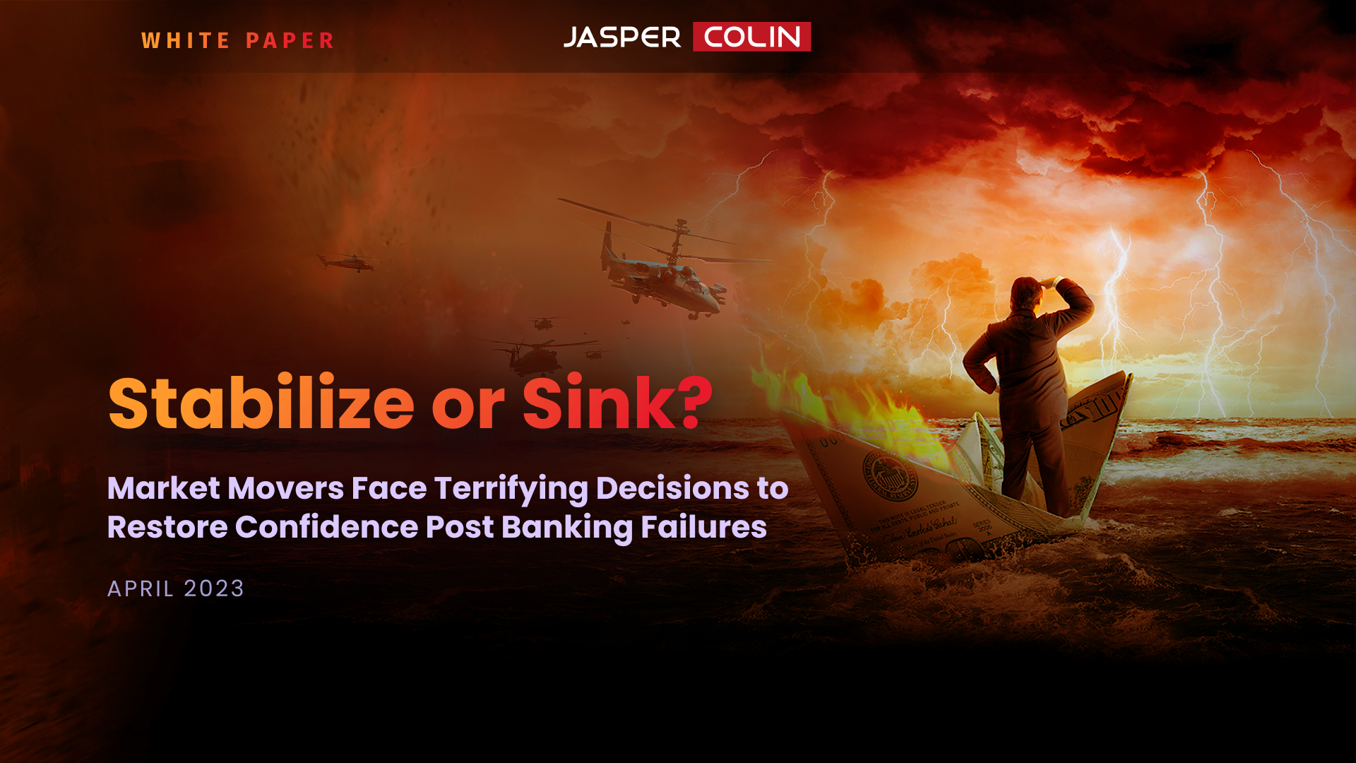 Stabilize or Sink? Jasper Colin's Whitepaper Highlights the Role of Strong Risk Management in the Financial Industry